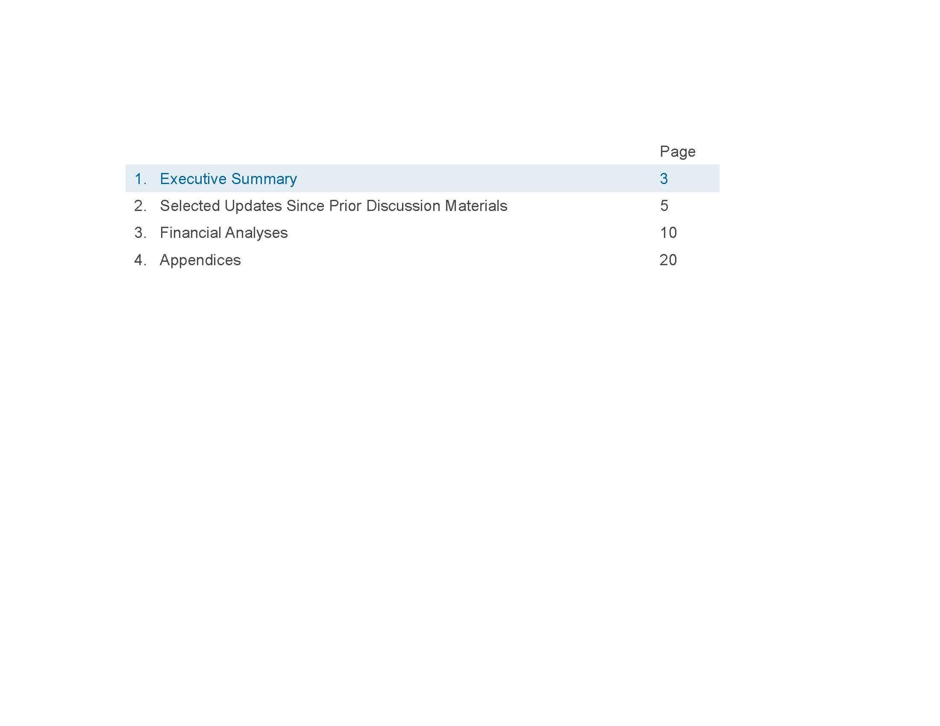 executive summary selected updates since prior discussion materials financial analyses appendices page | Houlihan Lokey