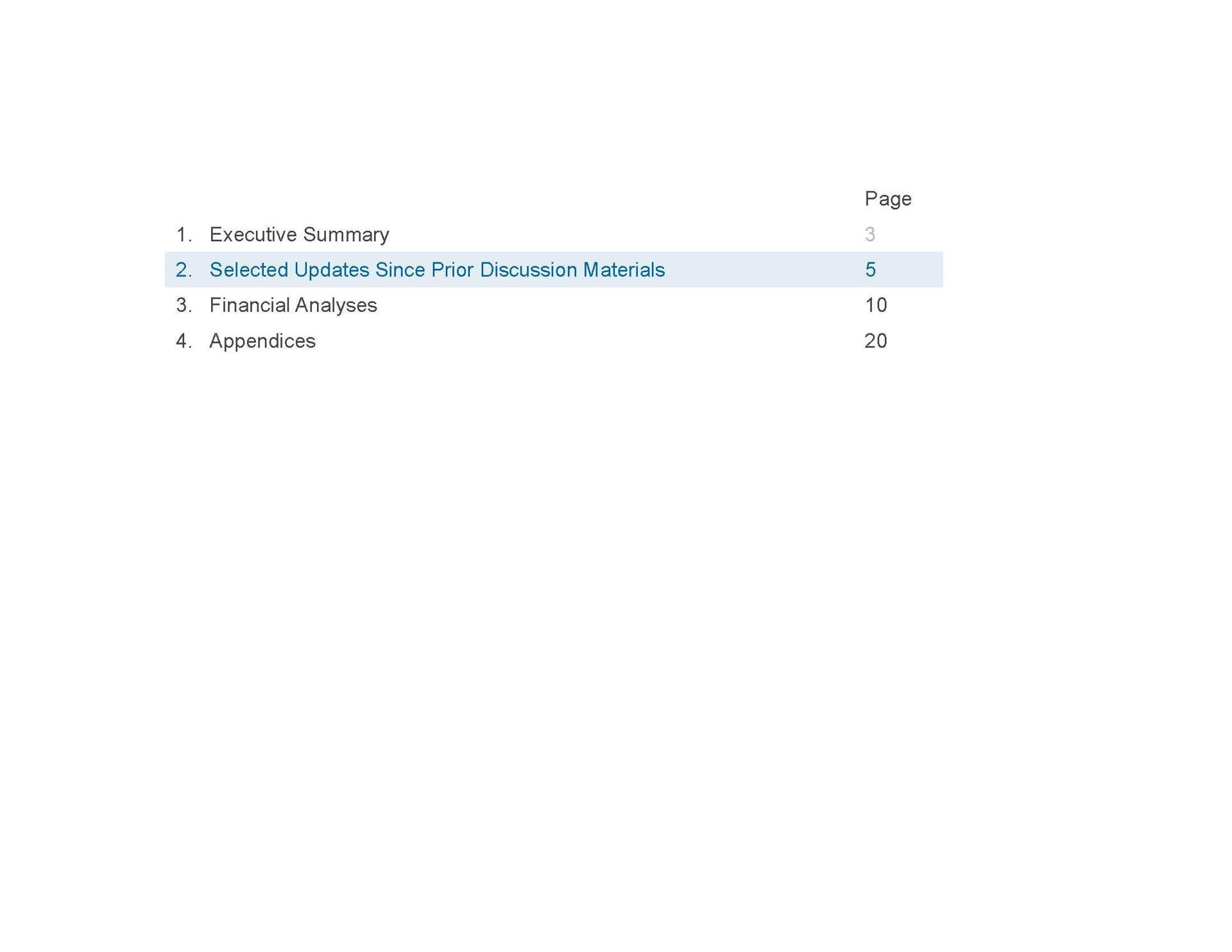 executive summary financial analyses selected updates since prior discussion materials appendices page | Houlihan Lokey