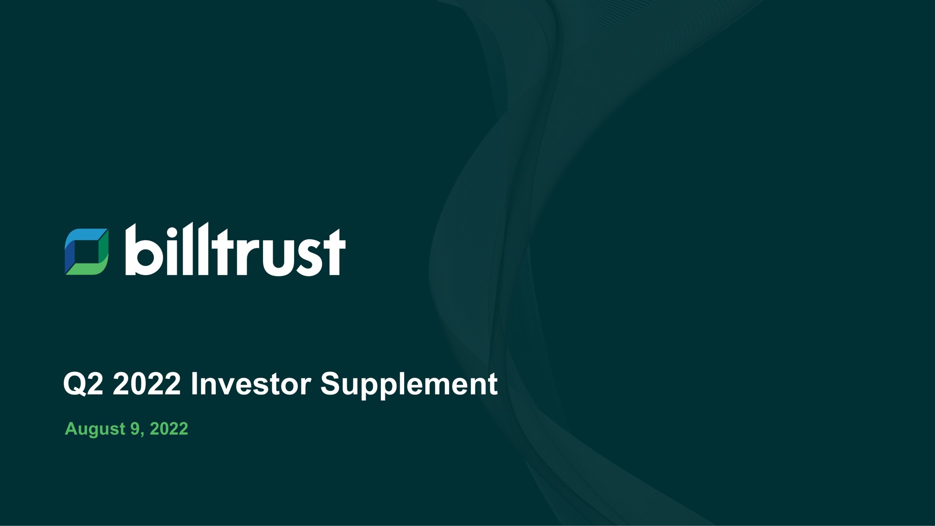 investor supplement | Billtrust
