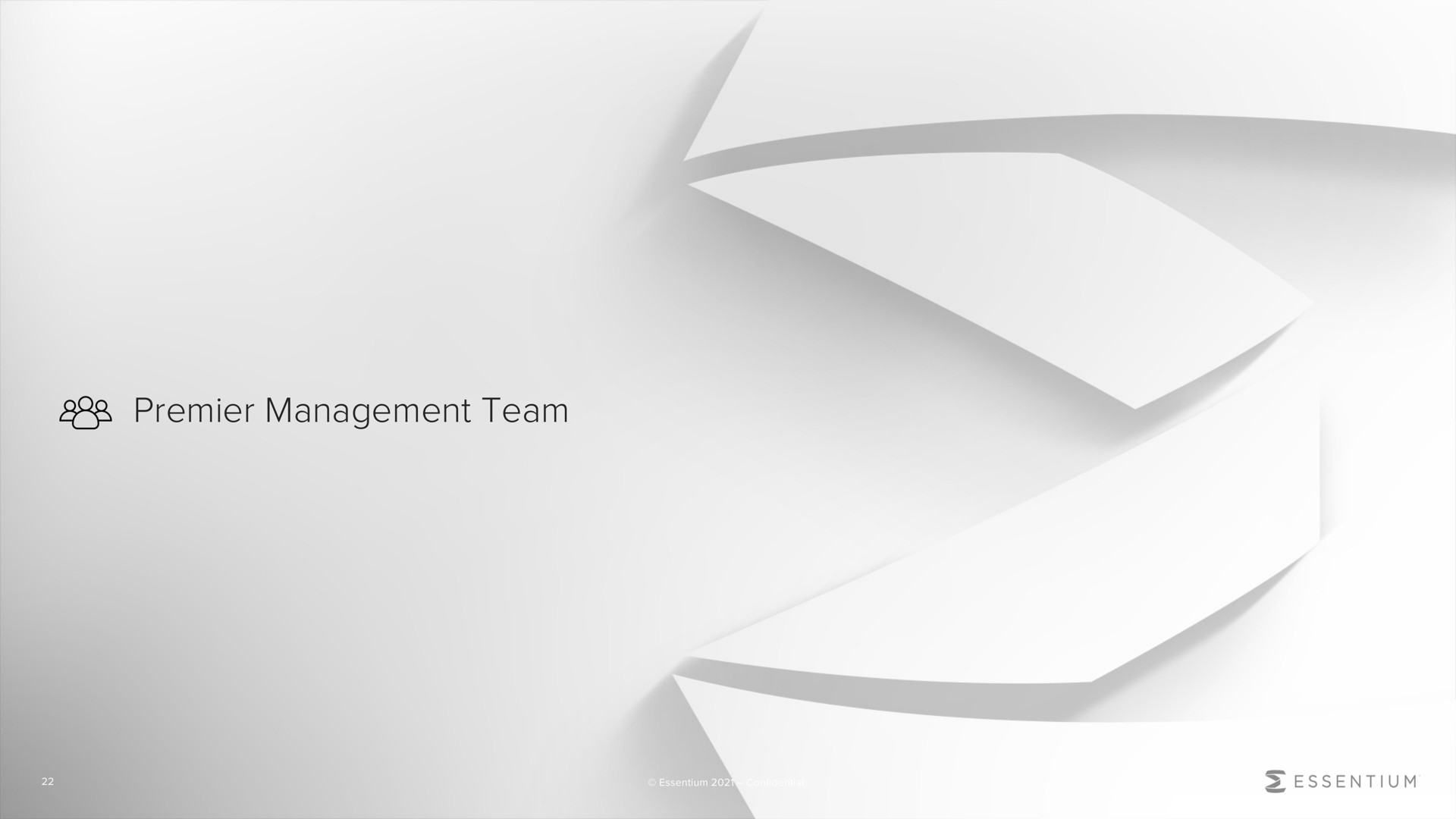 premier management team | Essentium