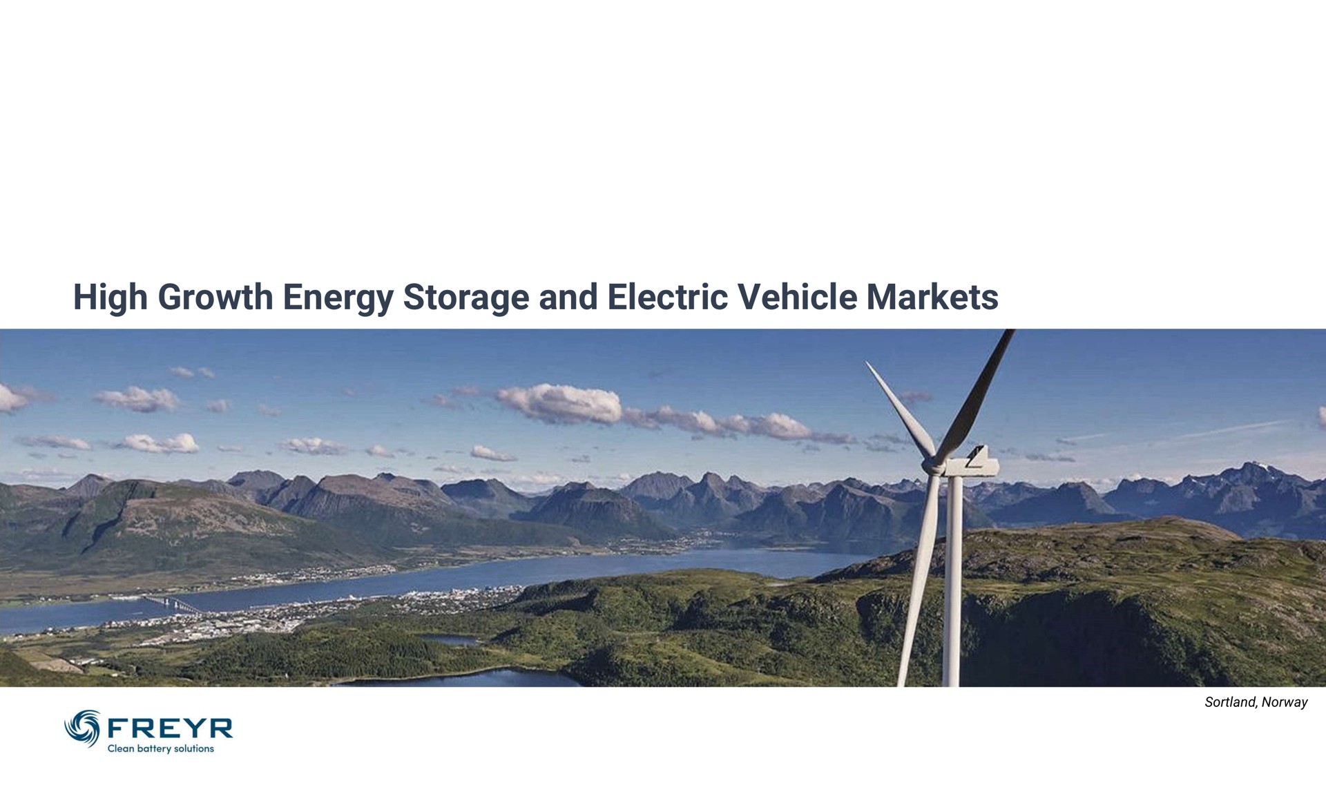 high growth energy storage and electric vehicle markets | Freyr