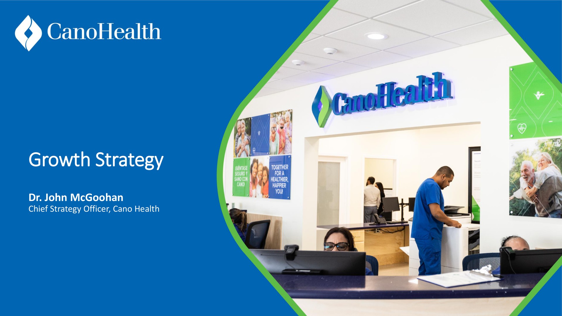 growth strategy | Cano Health