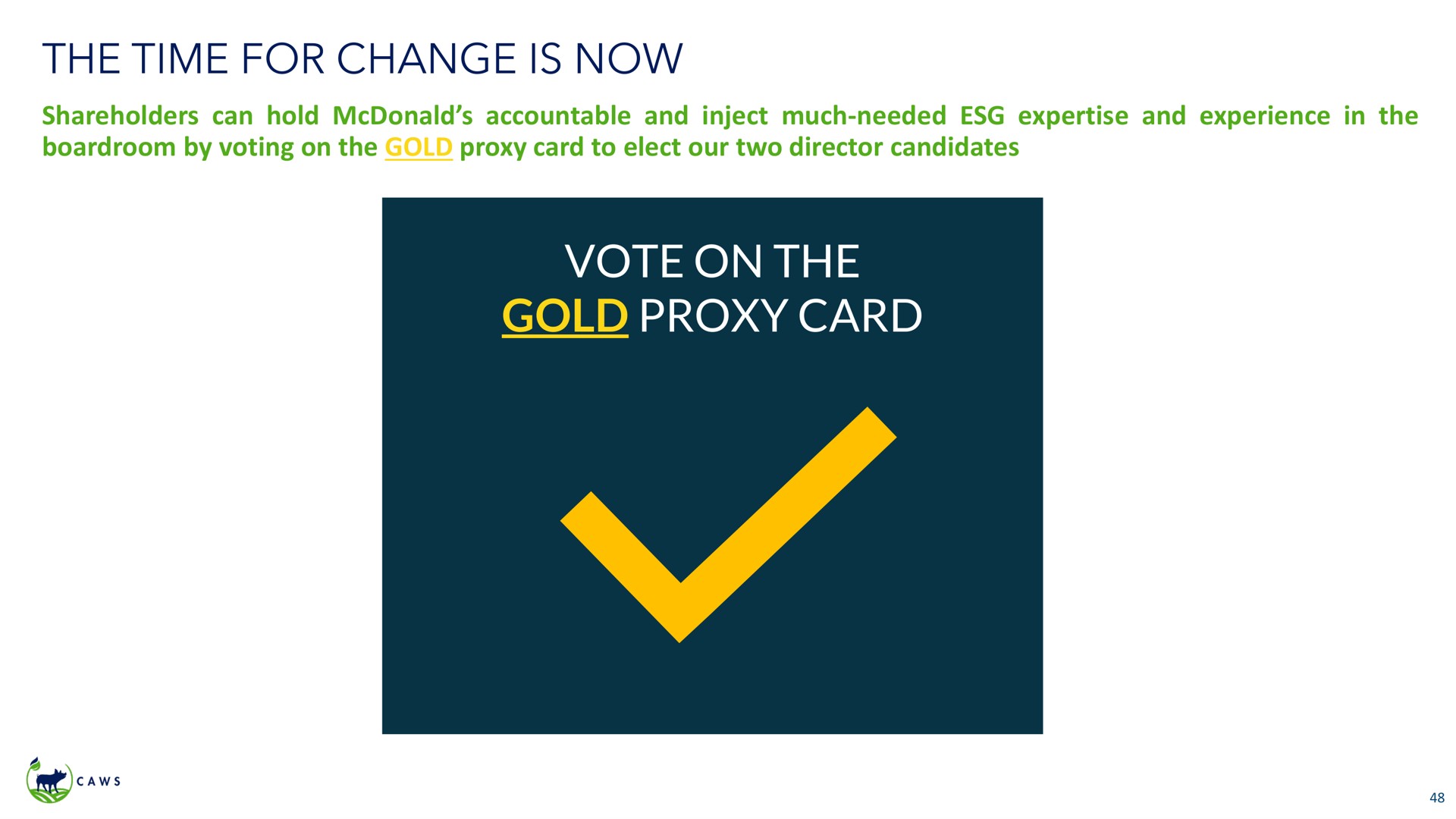 the time for change is now vote on the gold proxy card | Icahn Enterprises