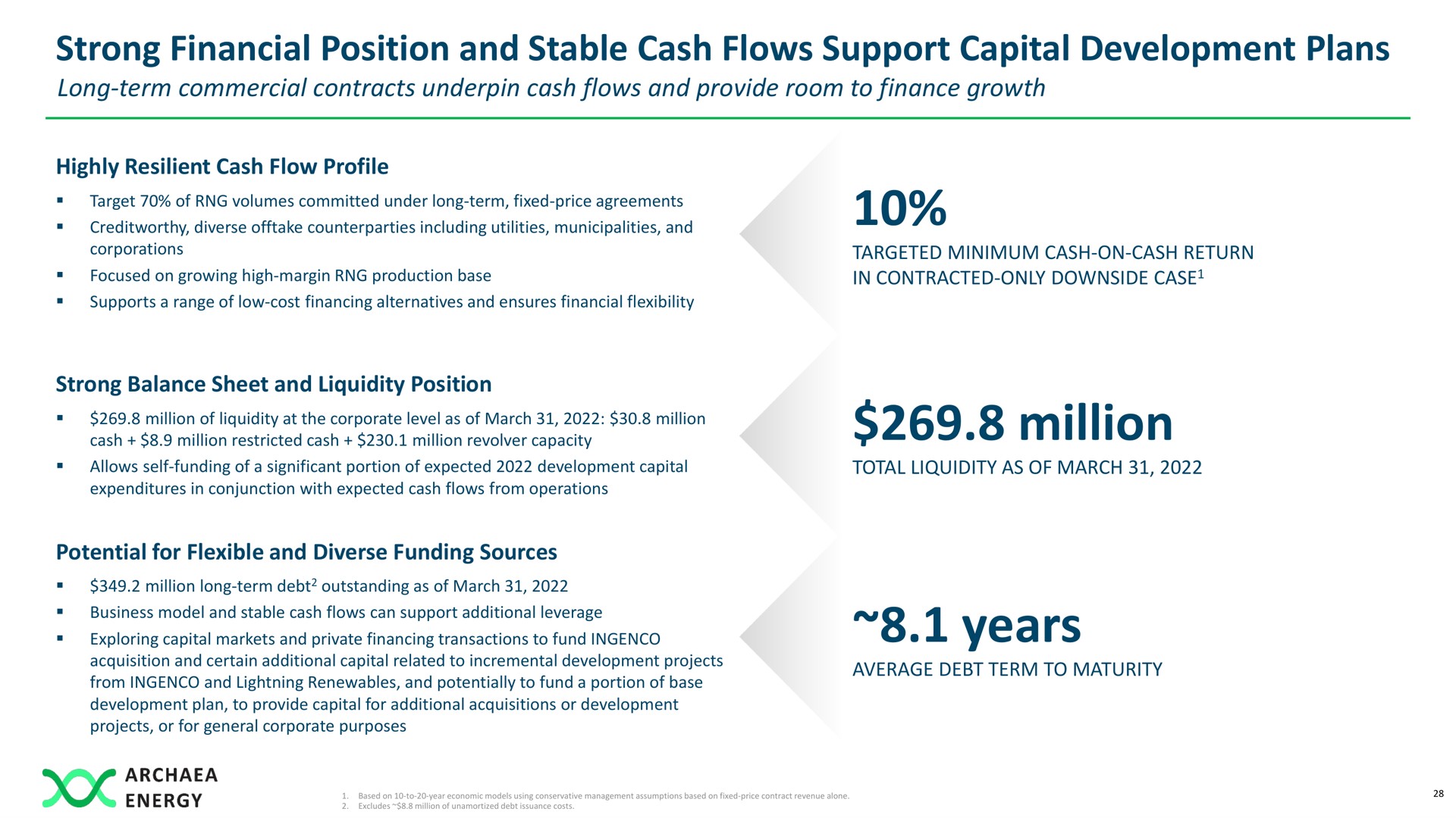 strong financial position and stable cash flows support capital development plans million years | Archaea Energy