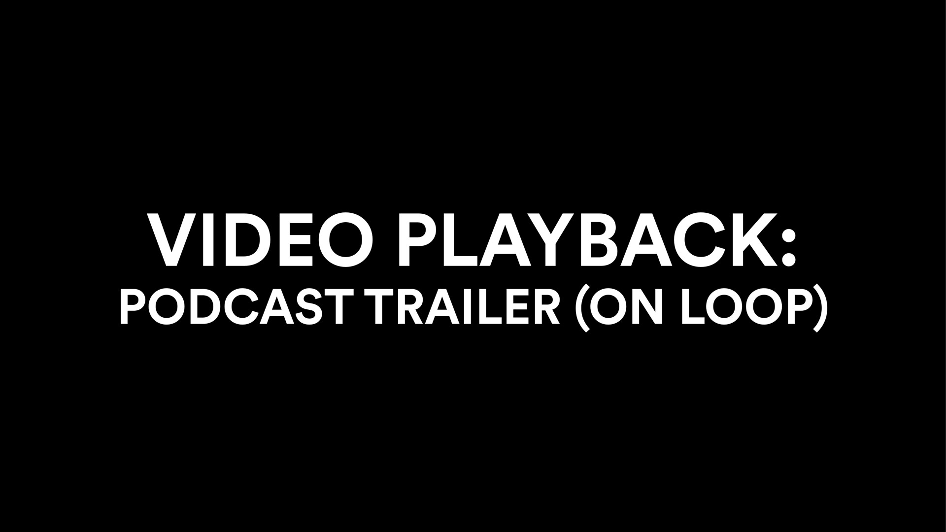 video playback trailer on loop | Spotify