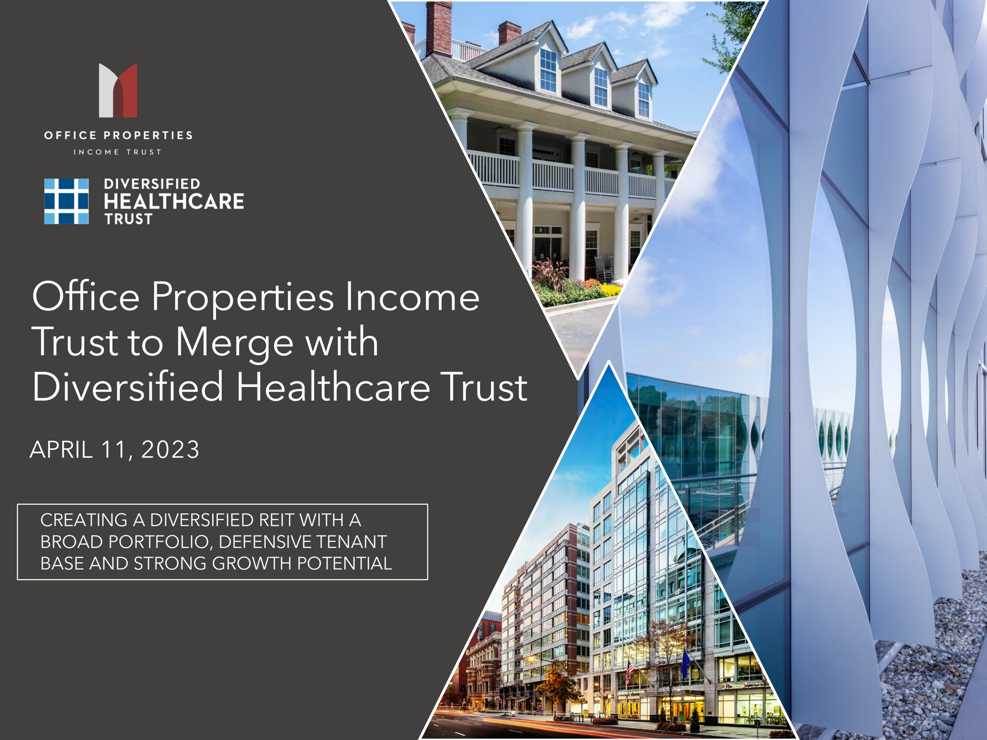 office properties income trust to merge with diversified trust | Office Properties Income Trust
