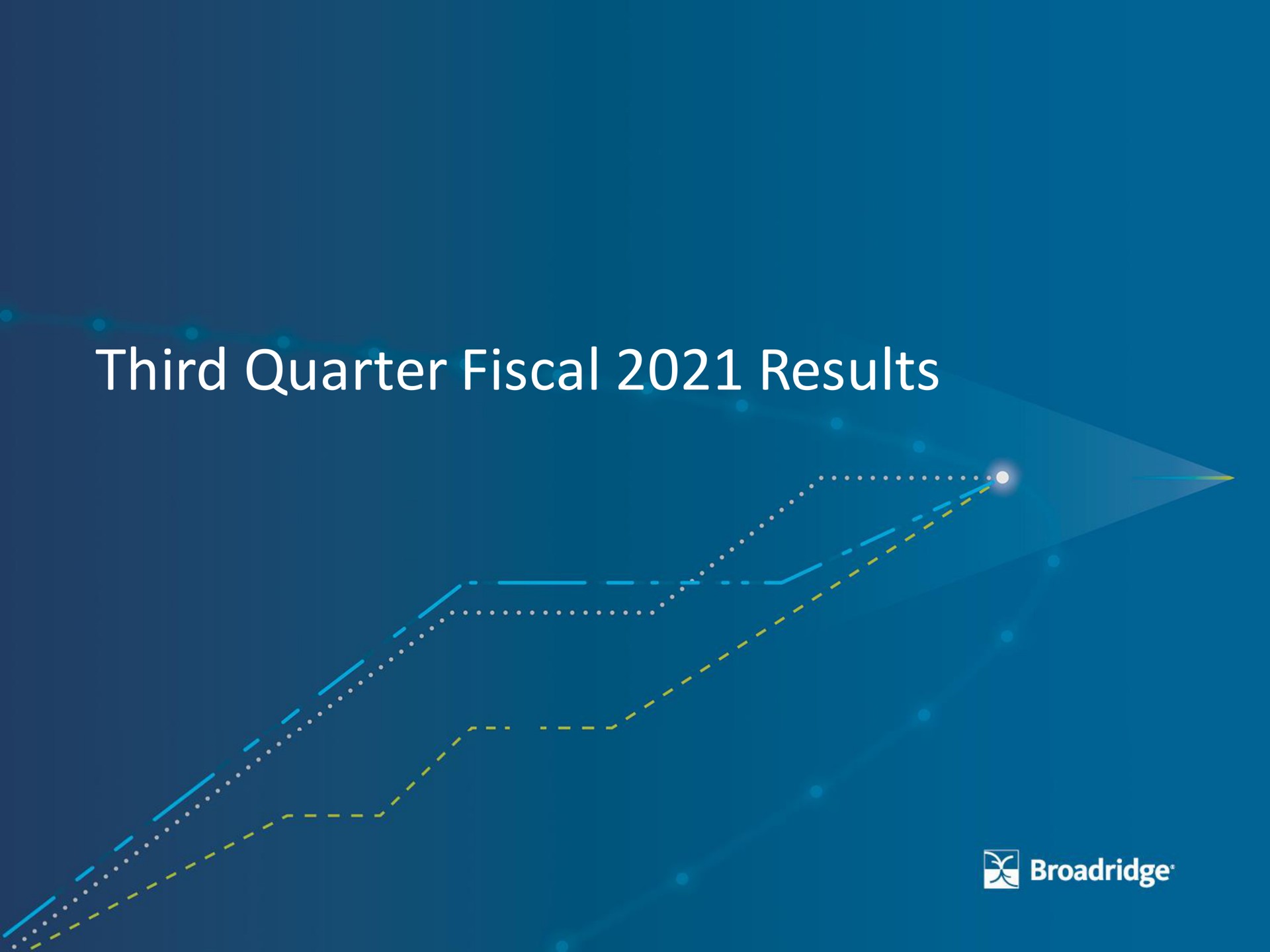 third quarter fiscal results | Broadridge Financial Solutions