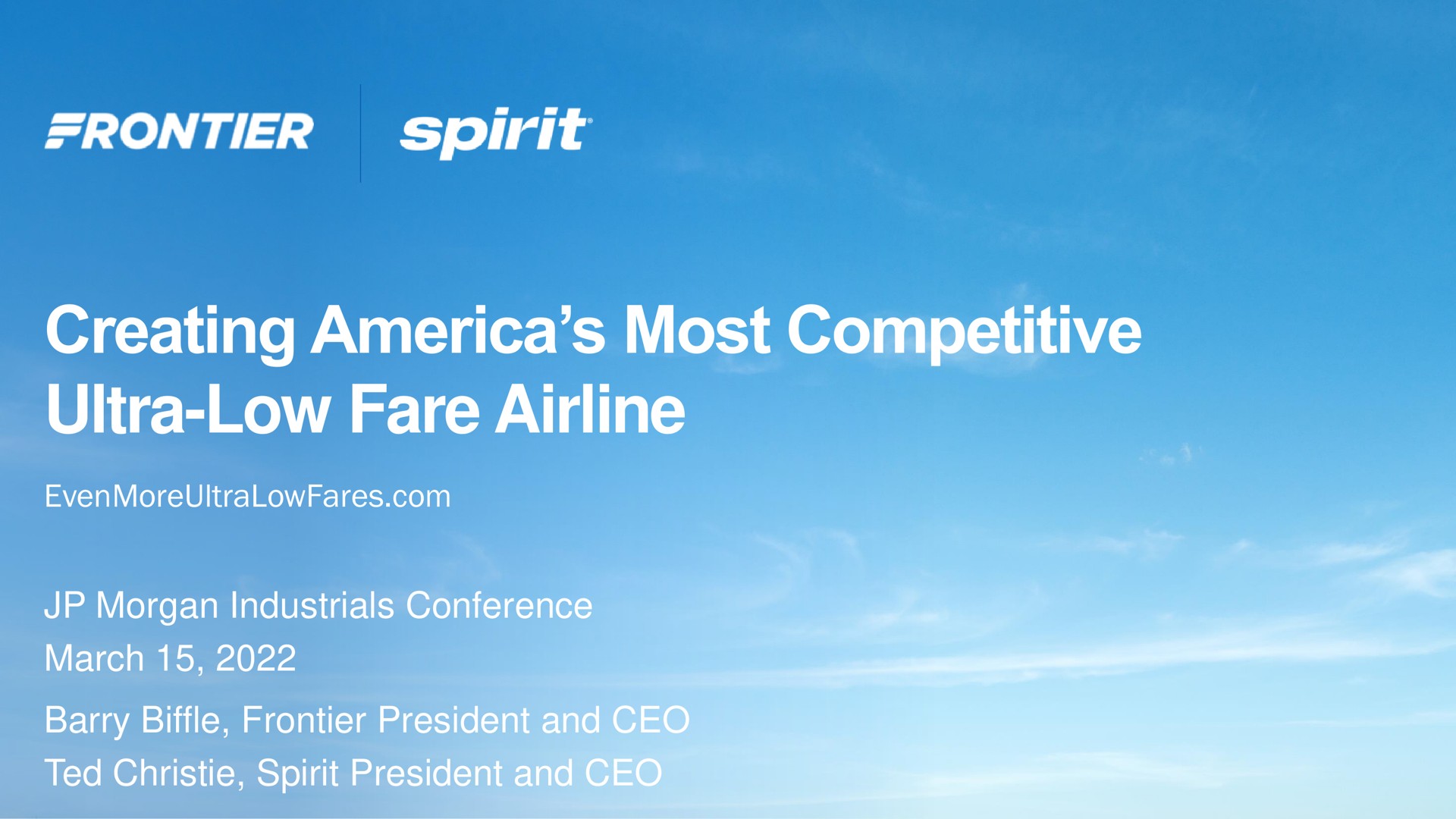 creating most competitive ultra low fare spirit | Frontier