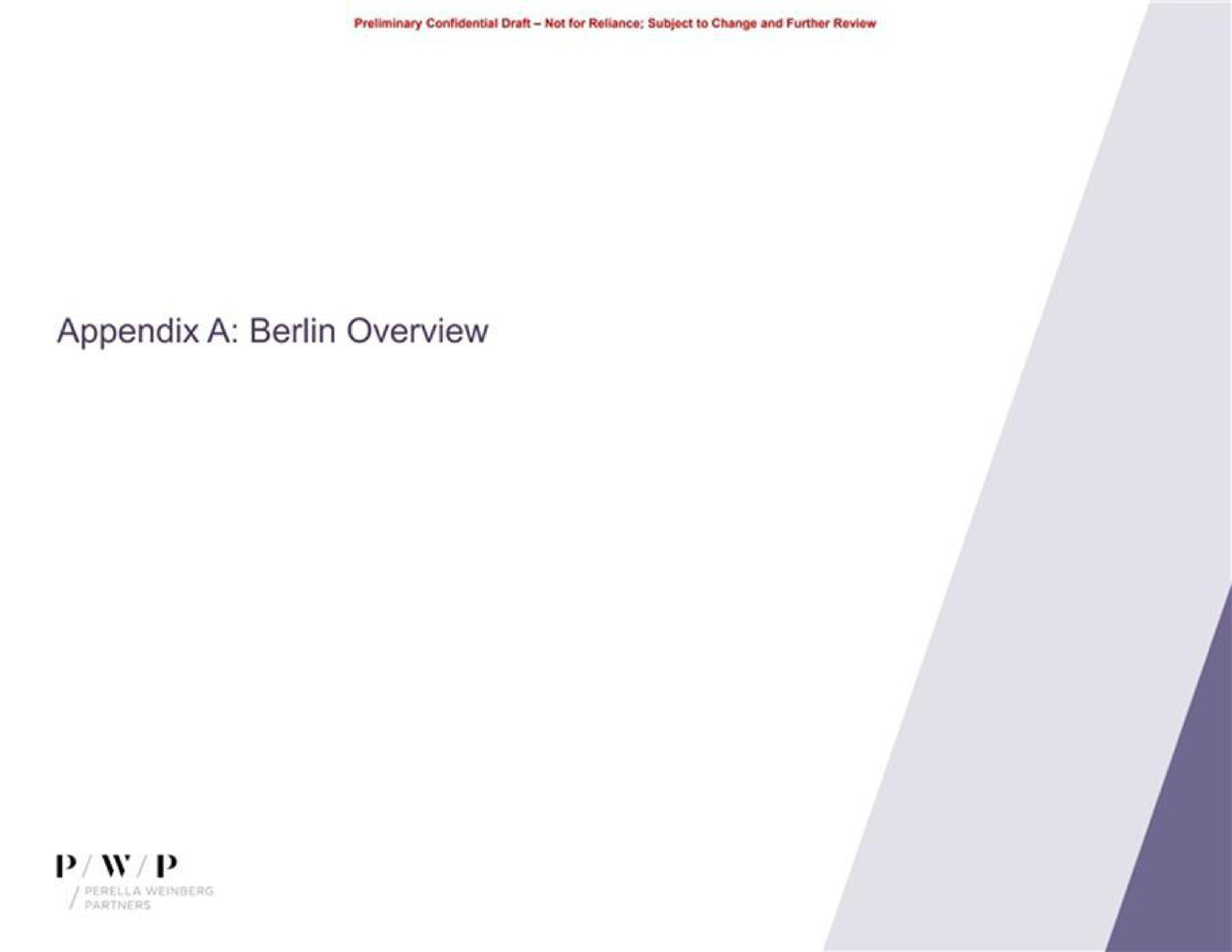 appendix a berlin overview | Perella Weinberg Partners