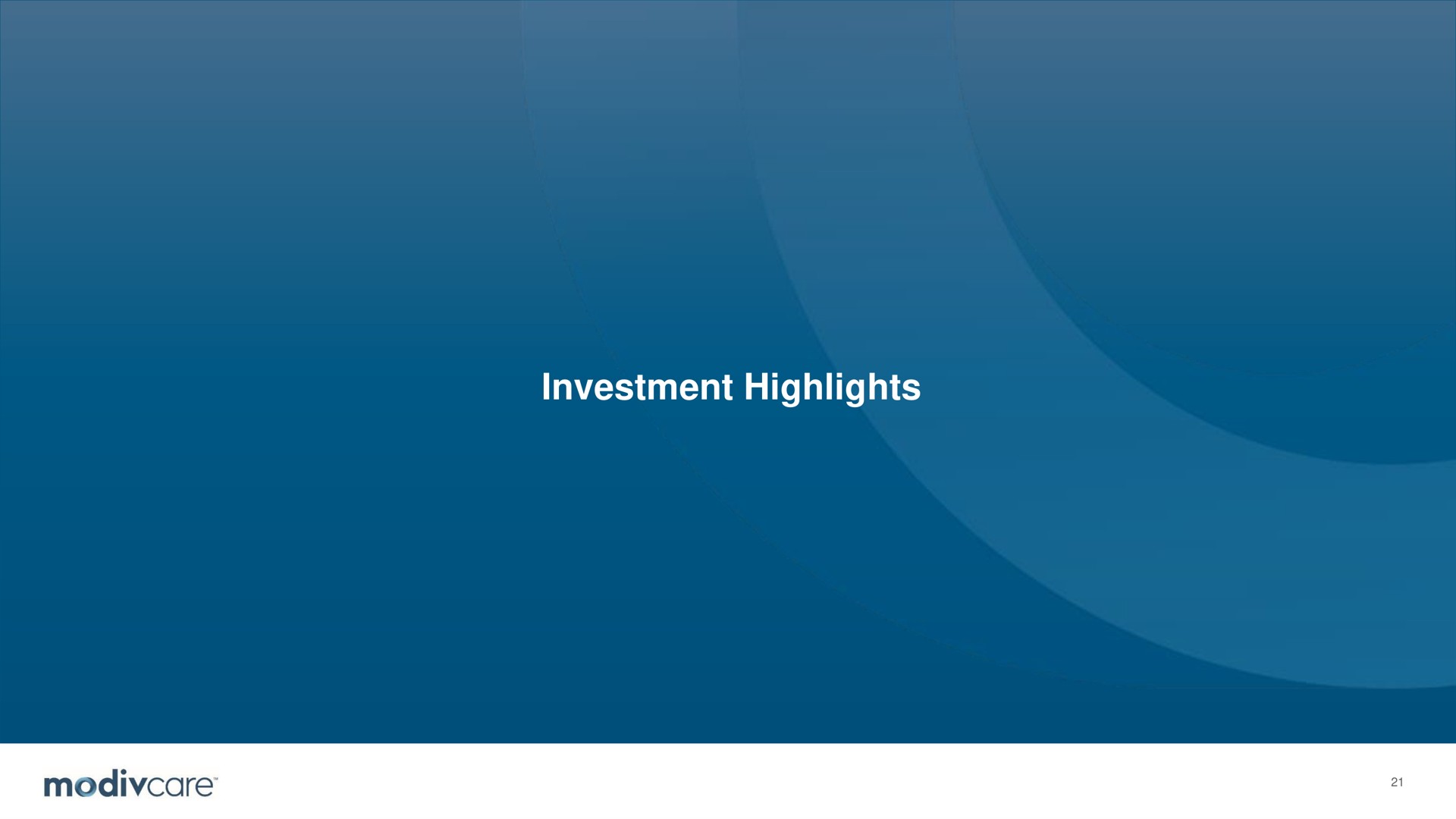 investment highlights | ModivCare