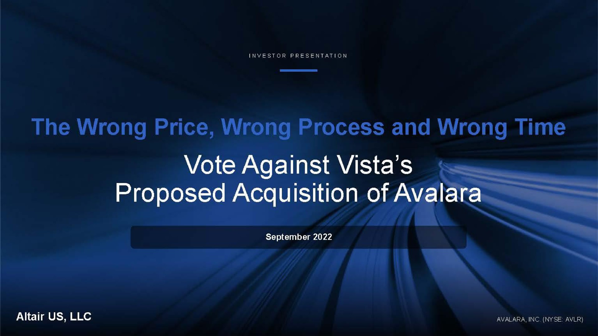 vote against vista proposed acquisition of | Altair US LLC