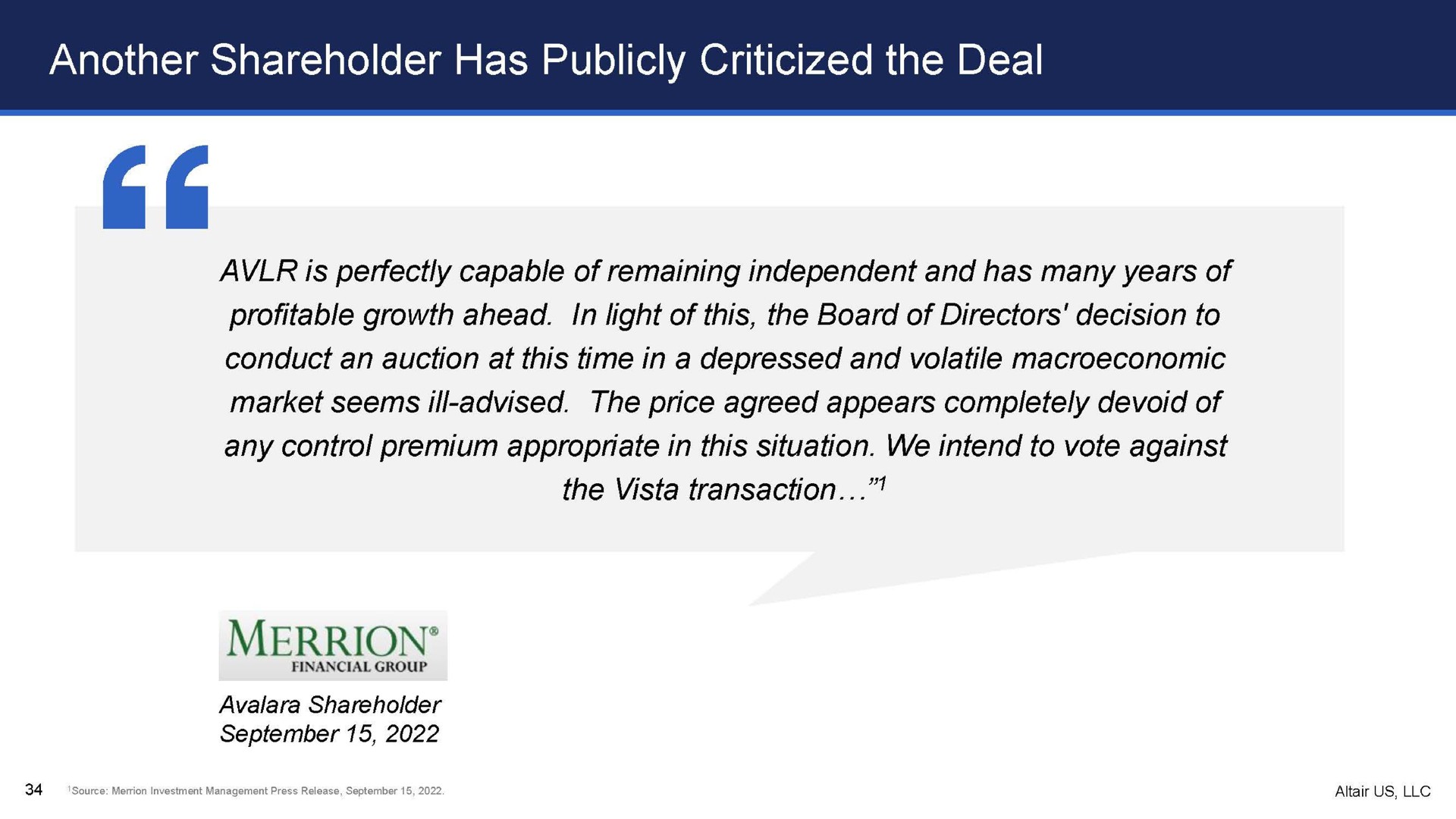 another shareholder has publicly criticized the deal | Altair US LLC