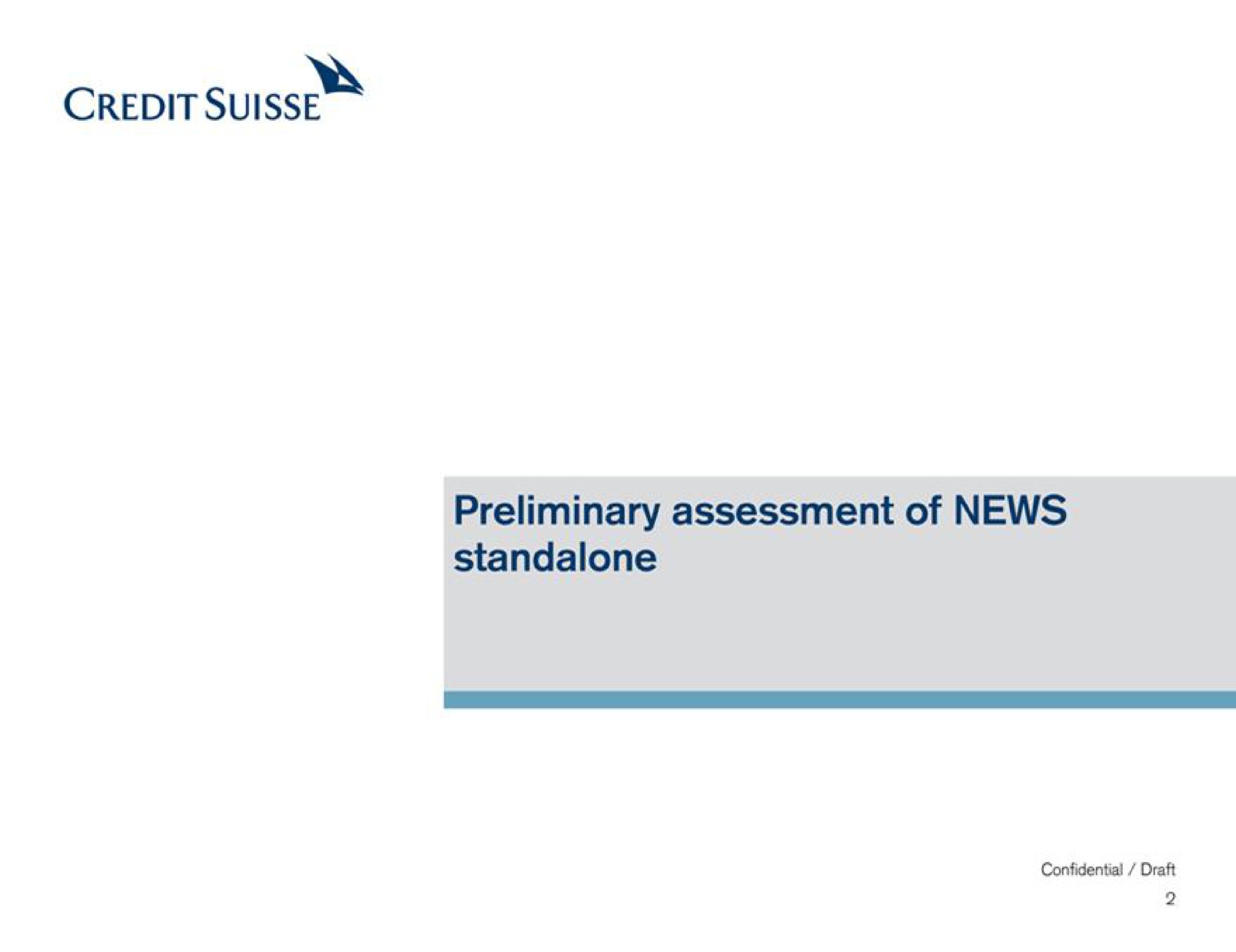 credit preliminary assessment of news | Credit Suisse