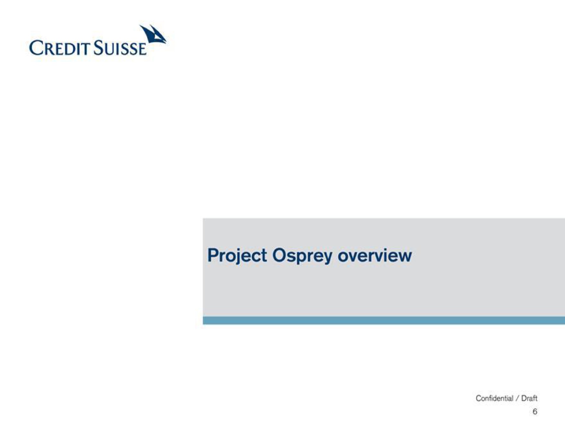 credit project osprey overview | Credit Suisse