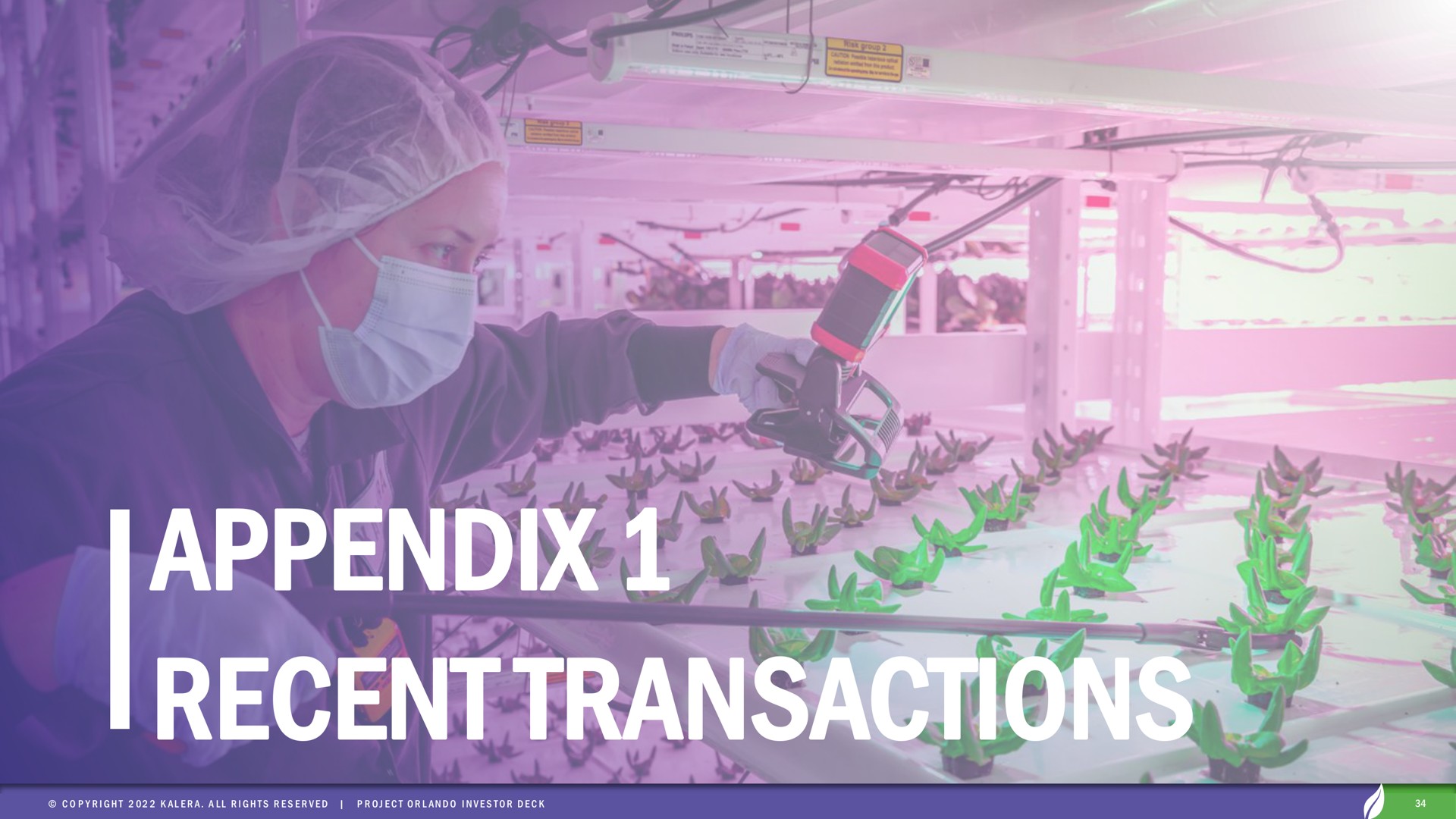 appendix recent transactions | Kalera