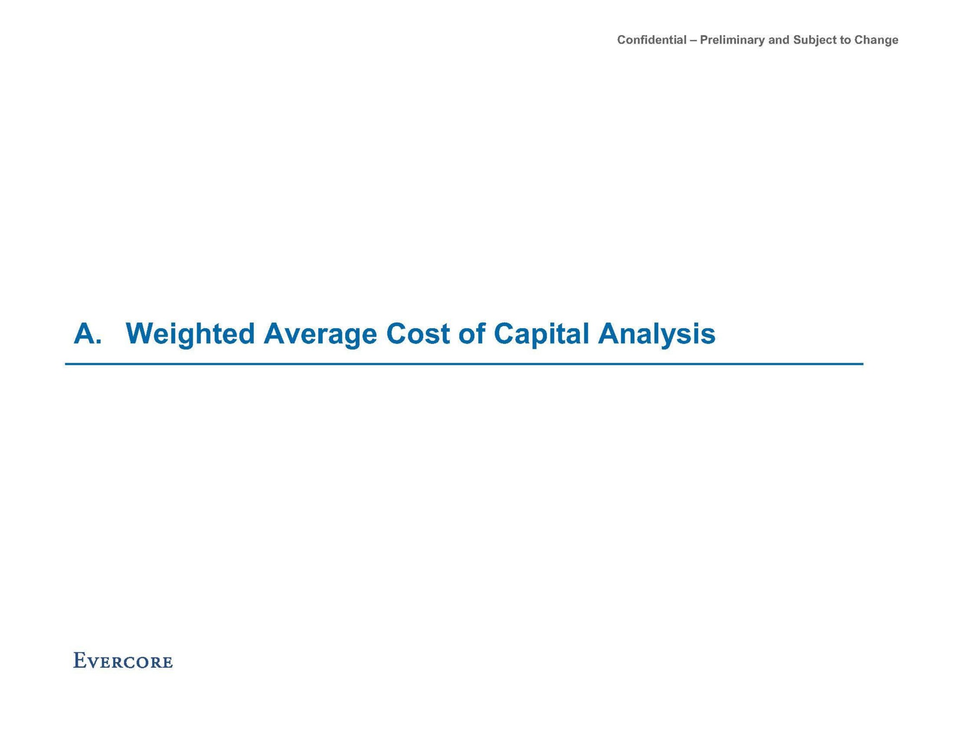a weighted average cost of capital analysis | Evercore