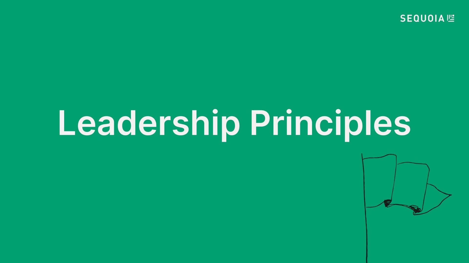 leadership principles | Sequoia Capital