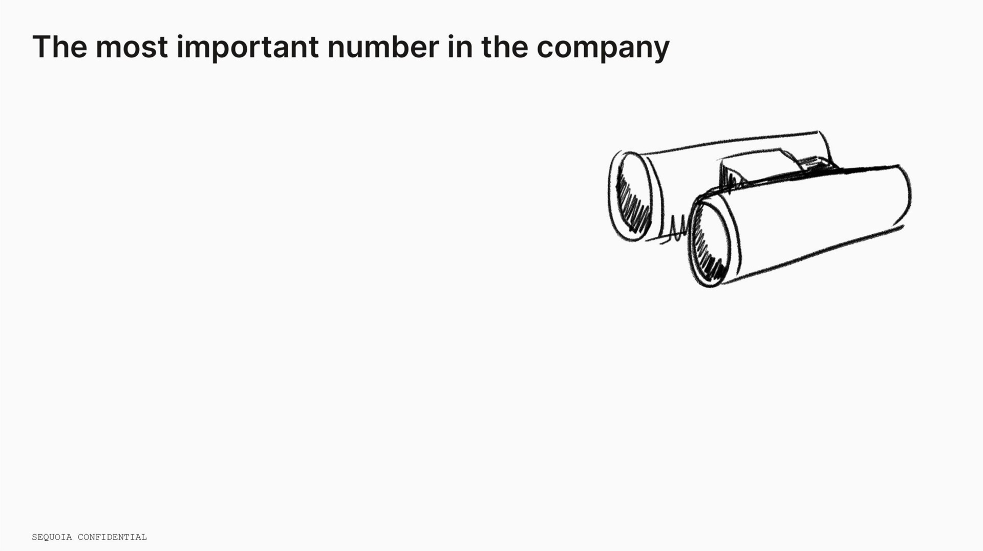 the most important number in the company | Sequoia Capital