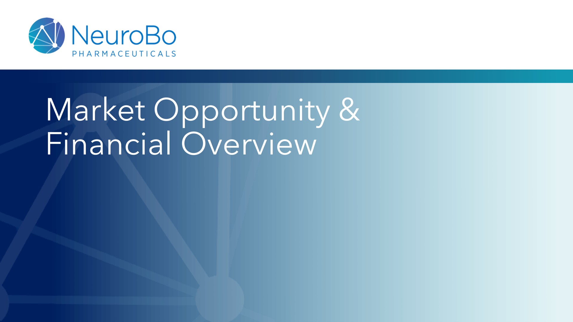 market opportunity financial overview | NeuroBo Pharmaceuticals