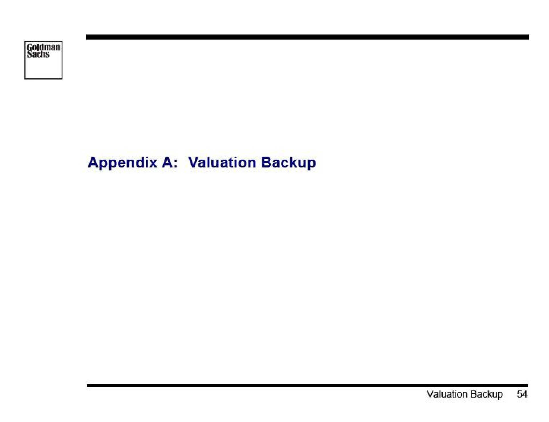 appendix a valuation backup | Goldman Sachs