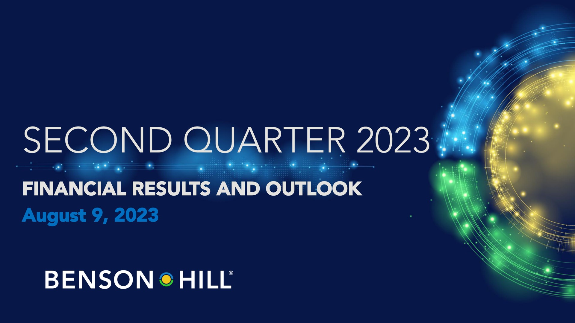 financial results and outlook august second quarter hill | Benson Hill