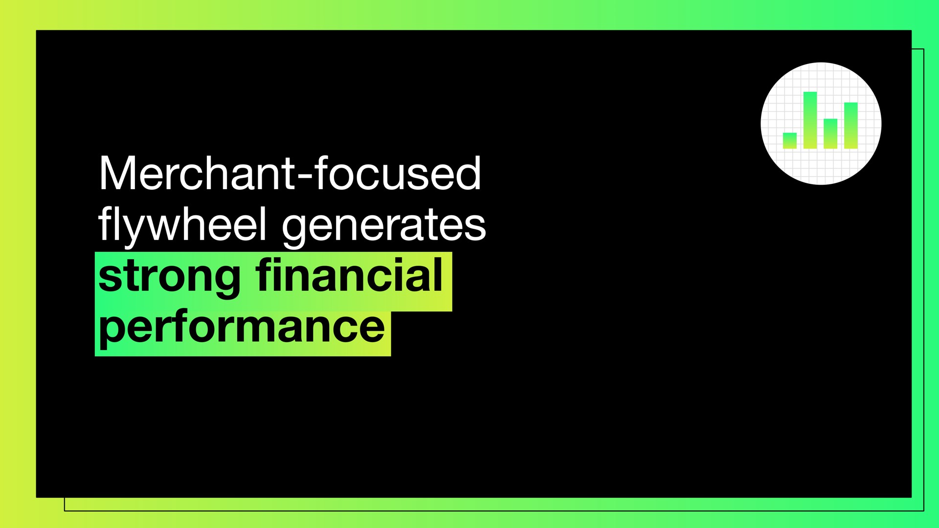 merchant focused generates strong performance flywheel financial | Shopify