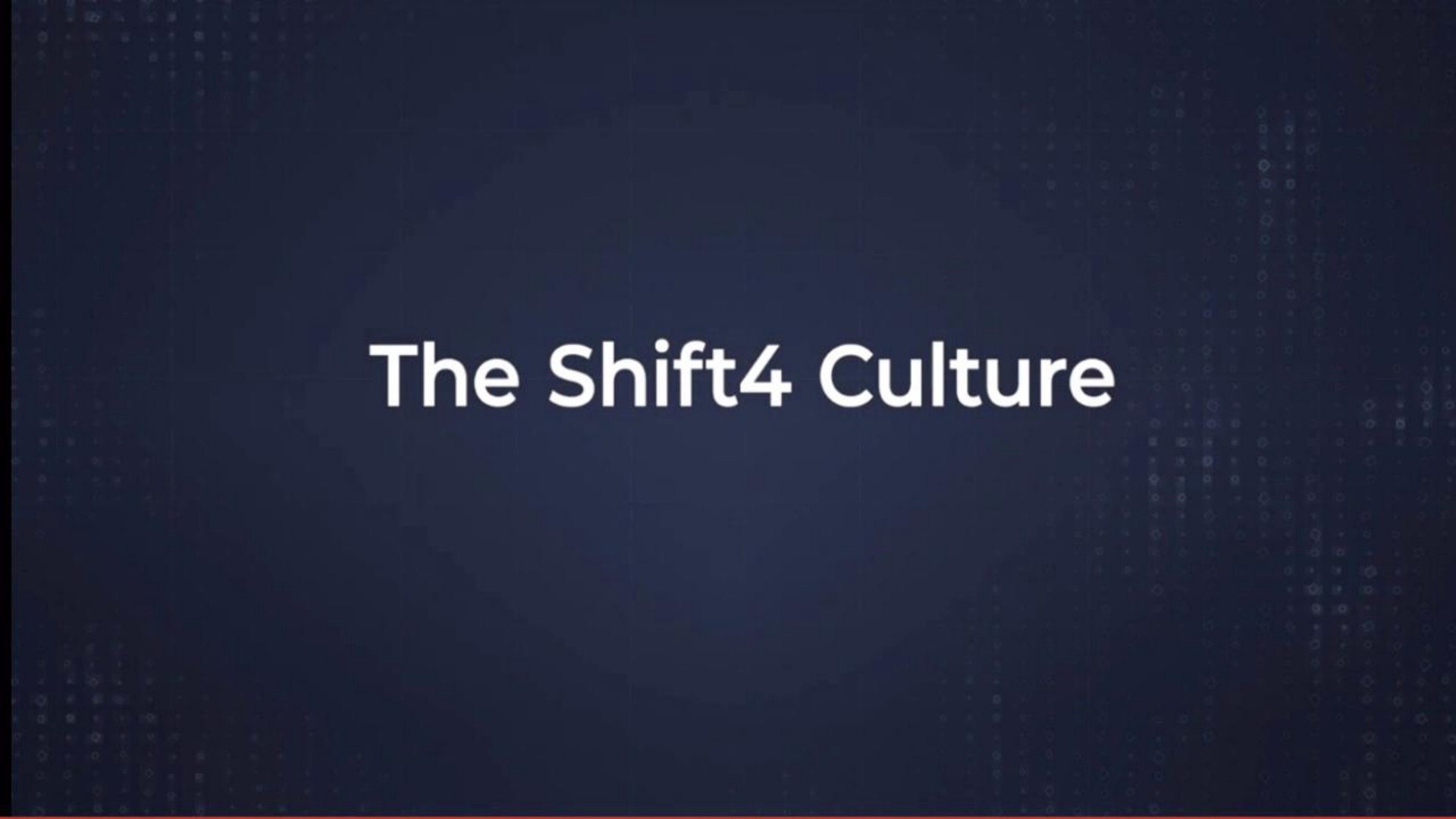 the shift culture | Shift4
