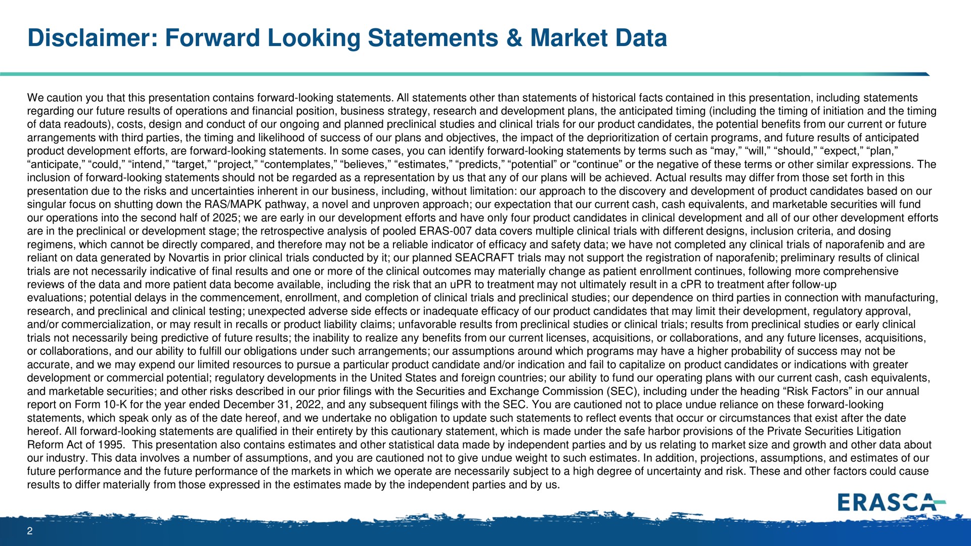 disclaimer forward looking statements market data | Erasca