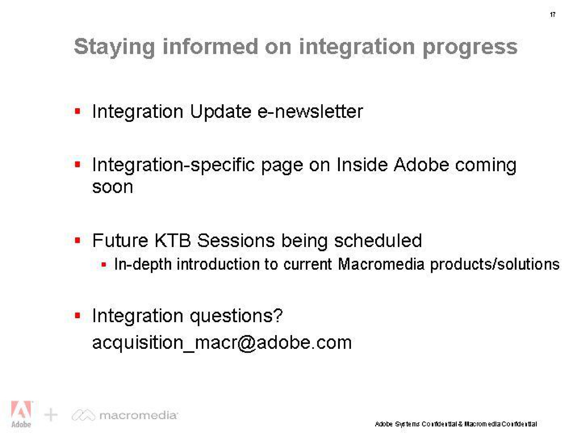 staying informed on integration progress soon future sessions being scheduled adobe acquisition | Adobe
