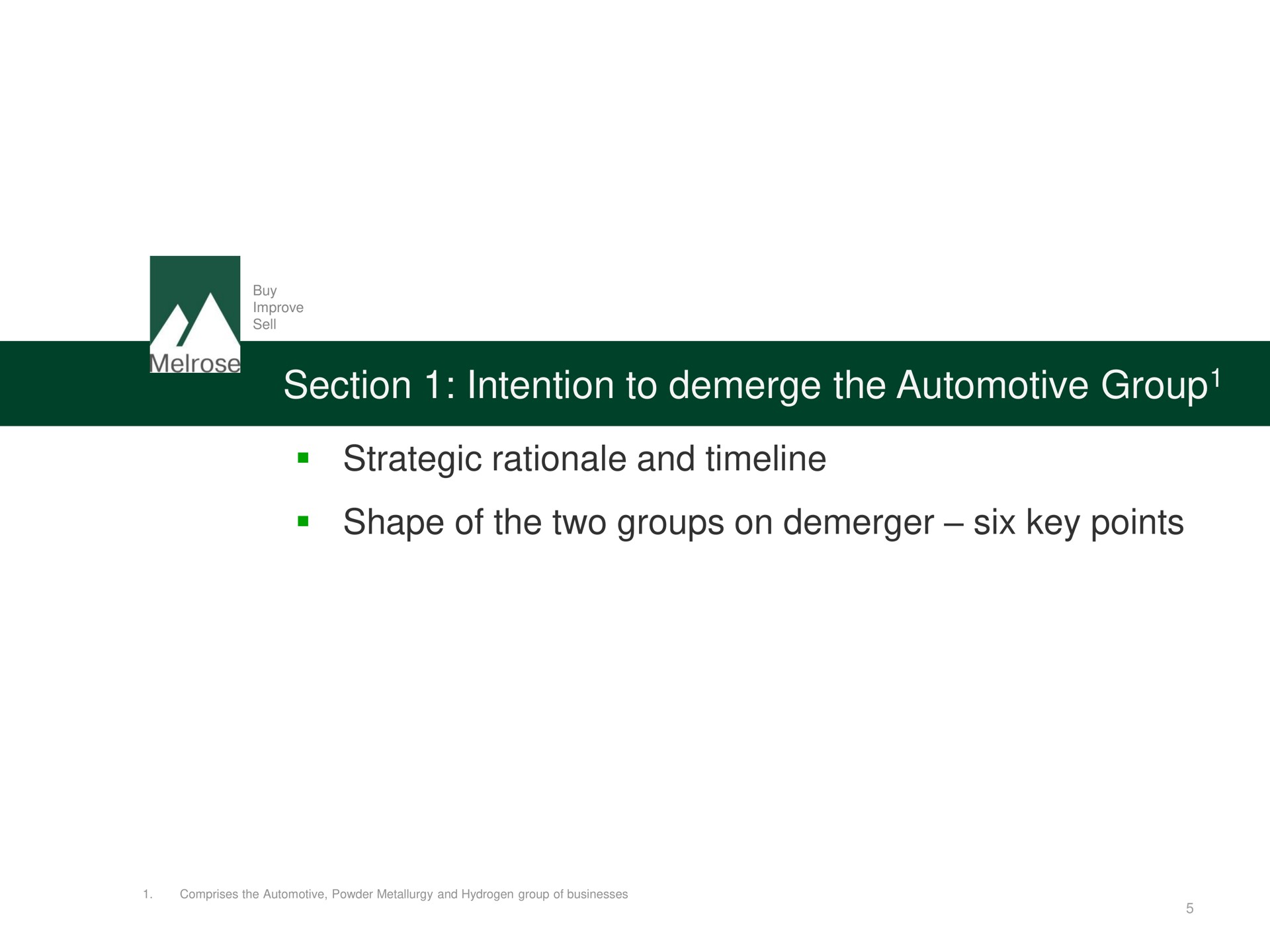 section intention to the automotive group strategic rationale and shape of the two groups on six key points group | Melrose