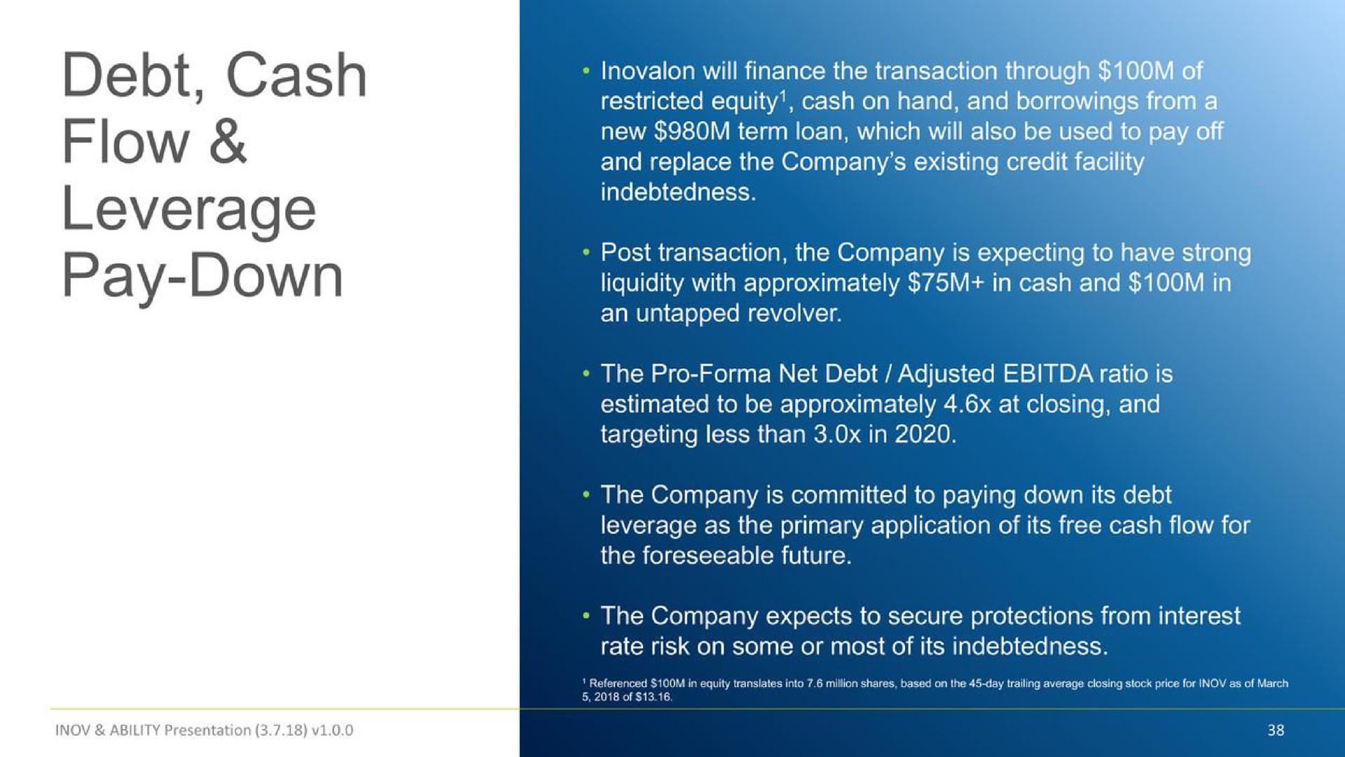 debt cash flow leverage pay down restricted equity cash on hand and borrowings | Inovalon