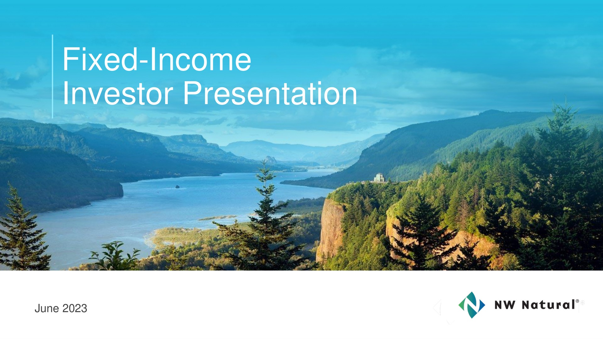 fixed income investor presentation | NW Natural Holdings