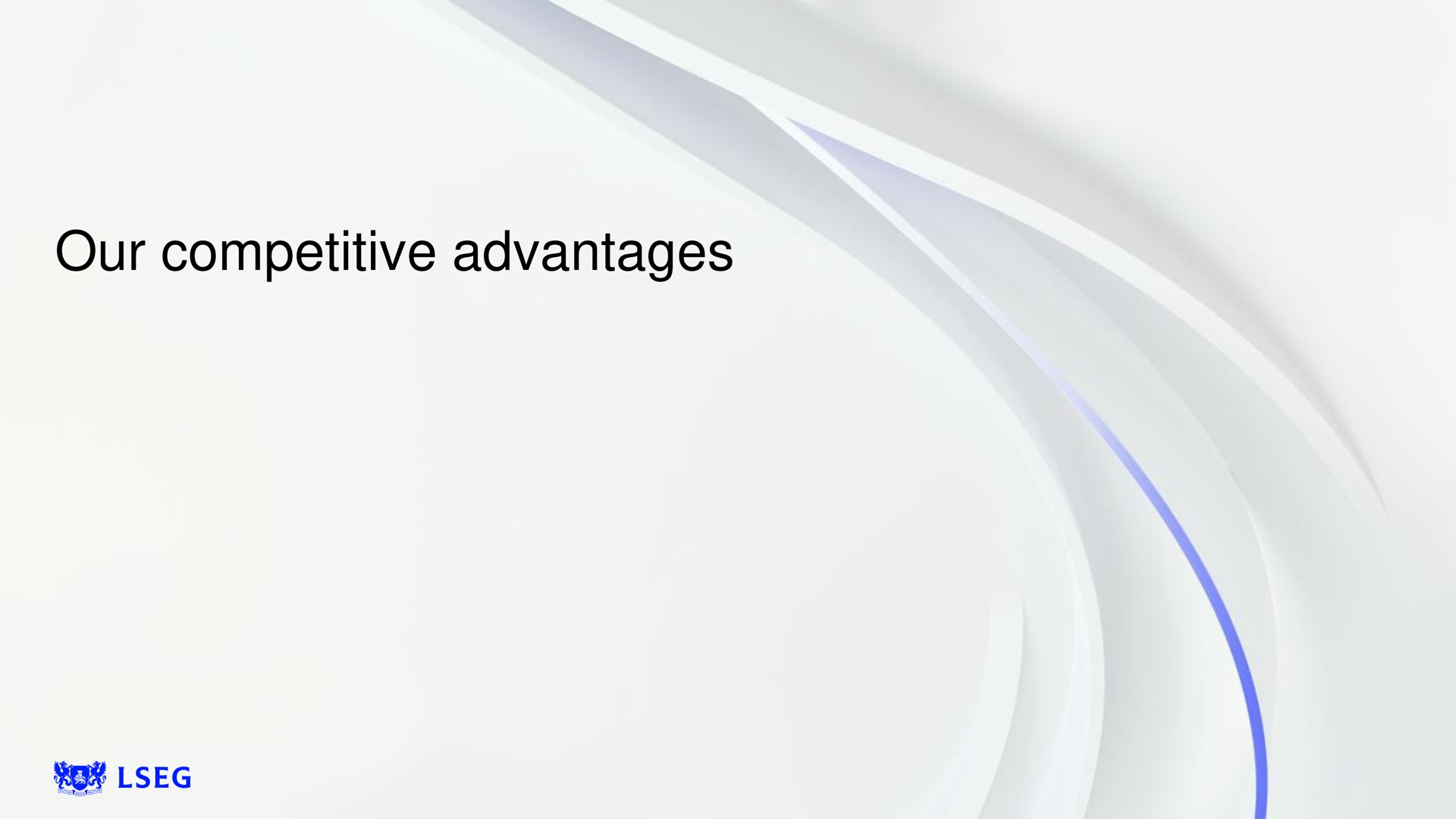 our competitive advantages | LSE
