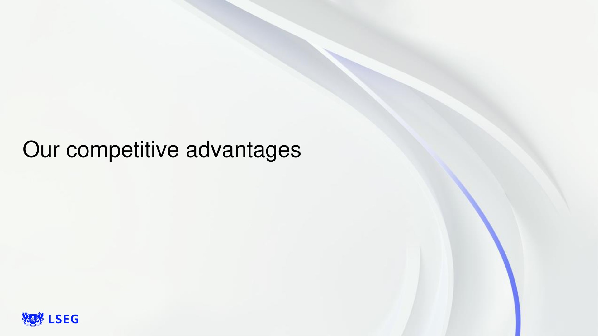 our competitive advantages | LSE