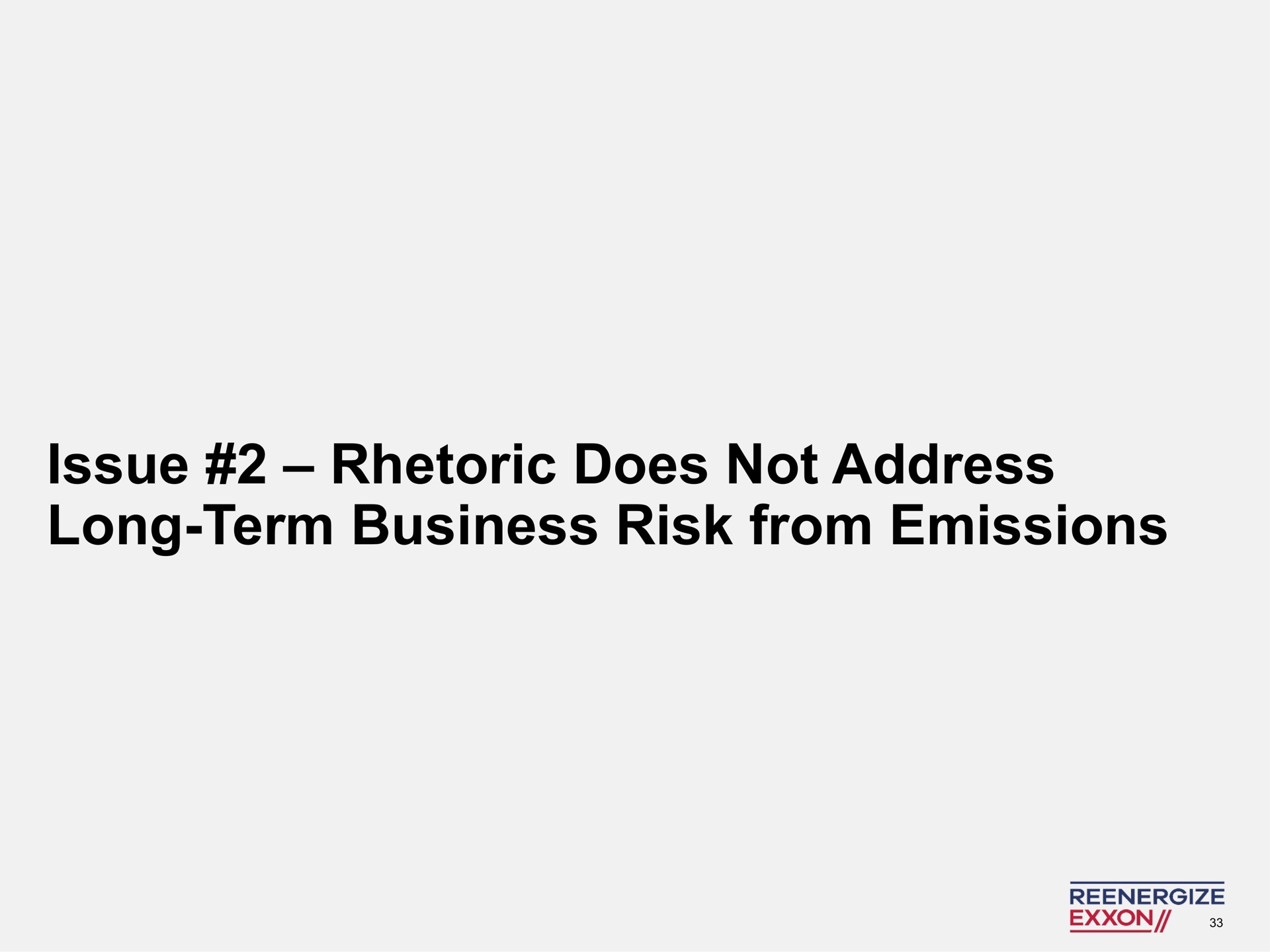 issue rhetoric does not address long term business risk from emissions | Engine No. 1