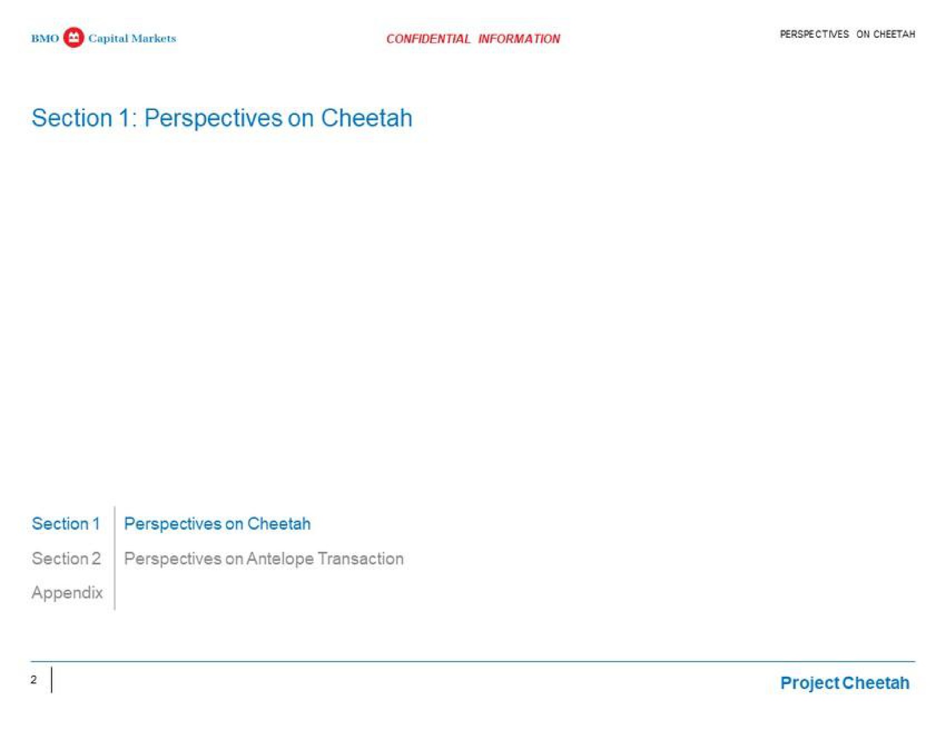 section perspectives on cheetah section perspectives on cheetah section perspectives on antelope transaction appendix project cheetah | BMO Capital Markets