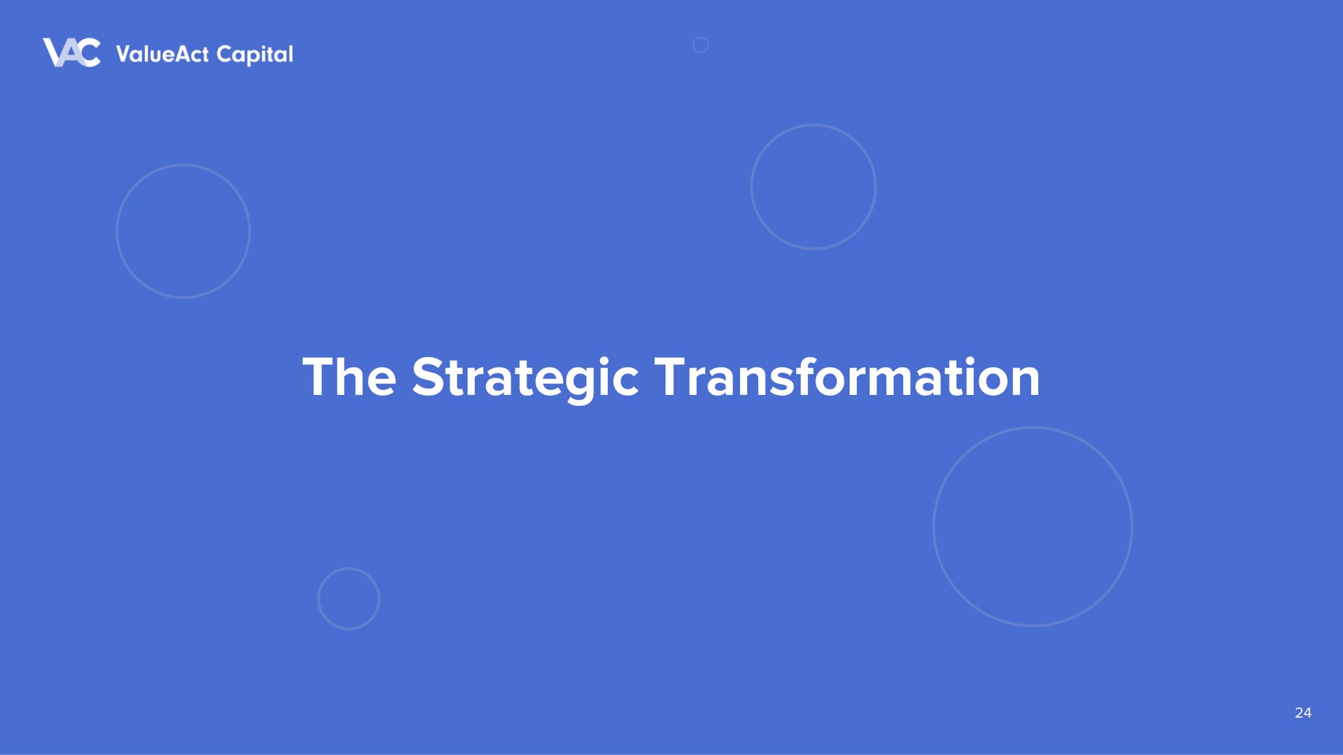 the strategic transformation | ValueAct Capital