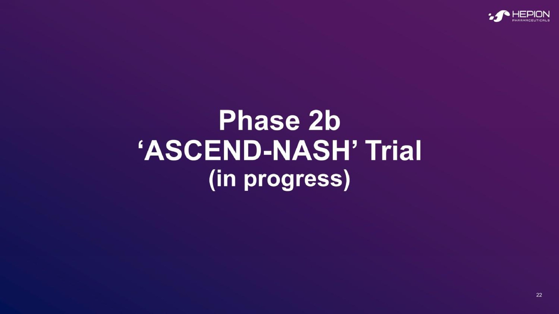 phase ascend nash trial in progress | Hepion Pharmaceuticals