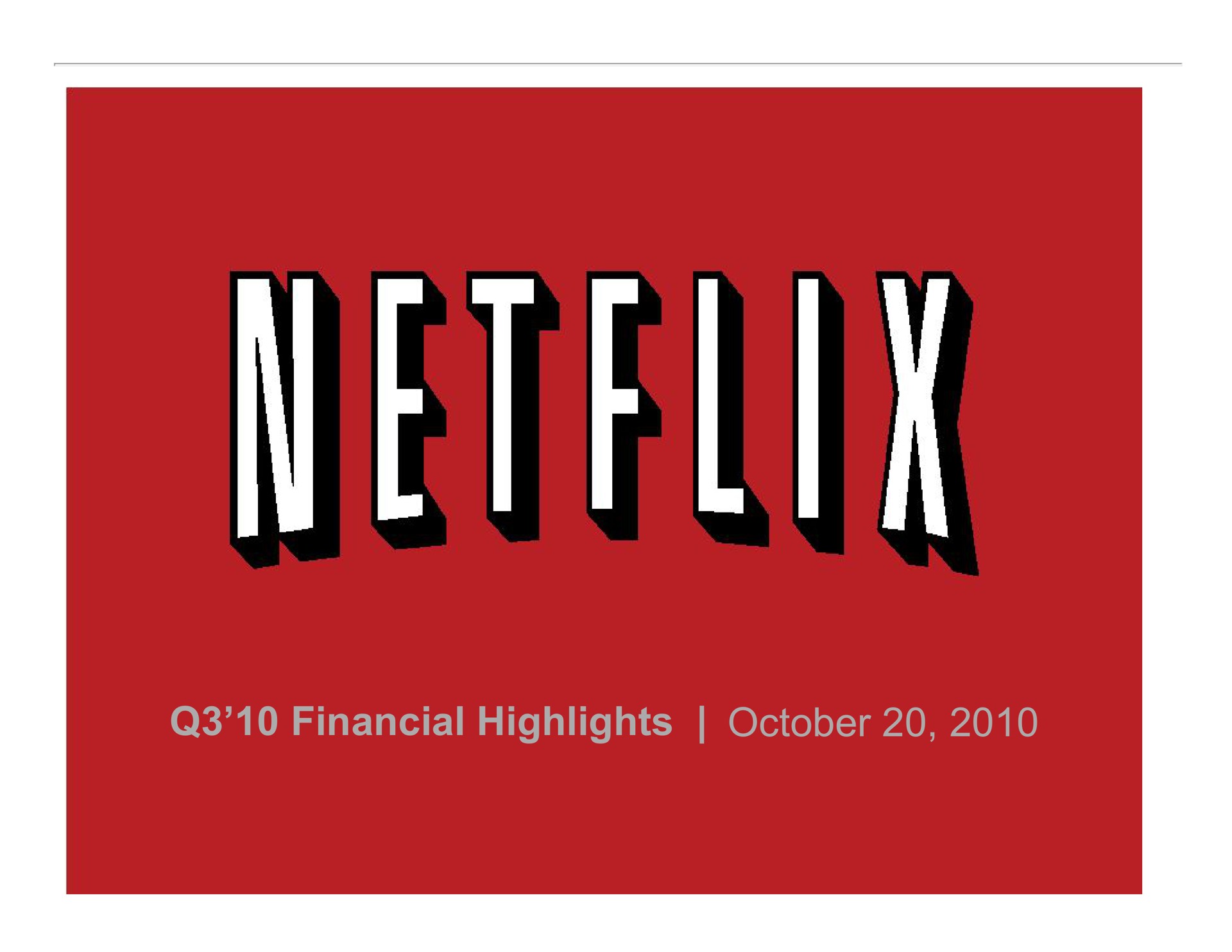 financial highlights | Netflix