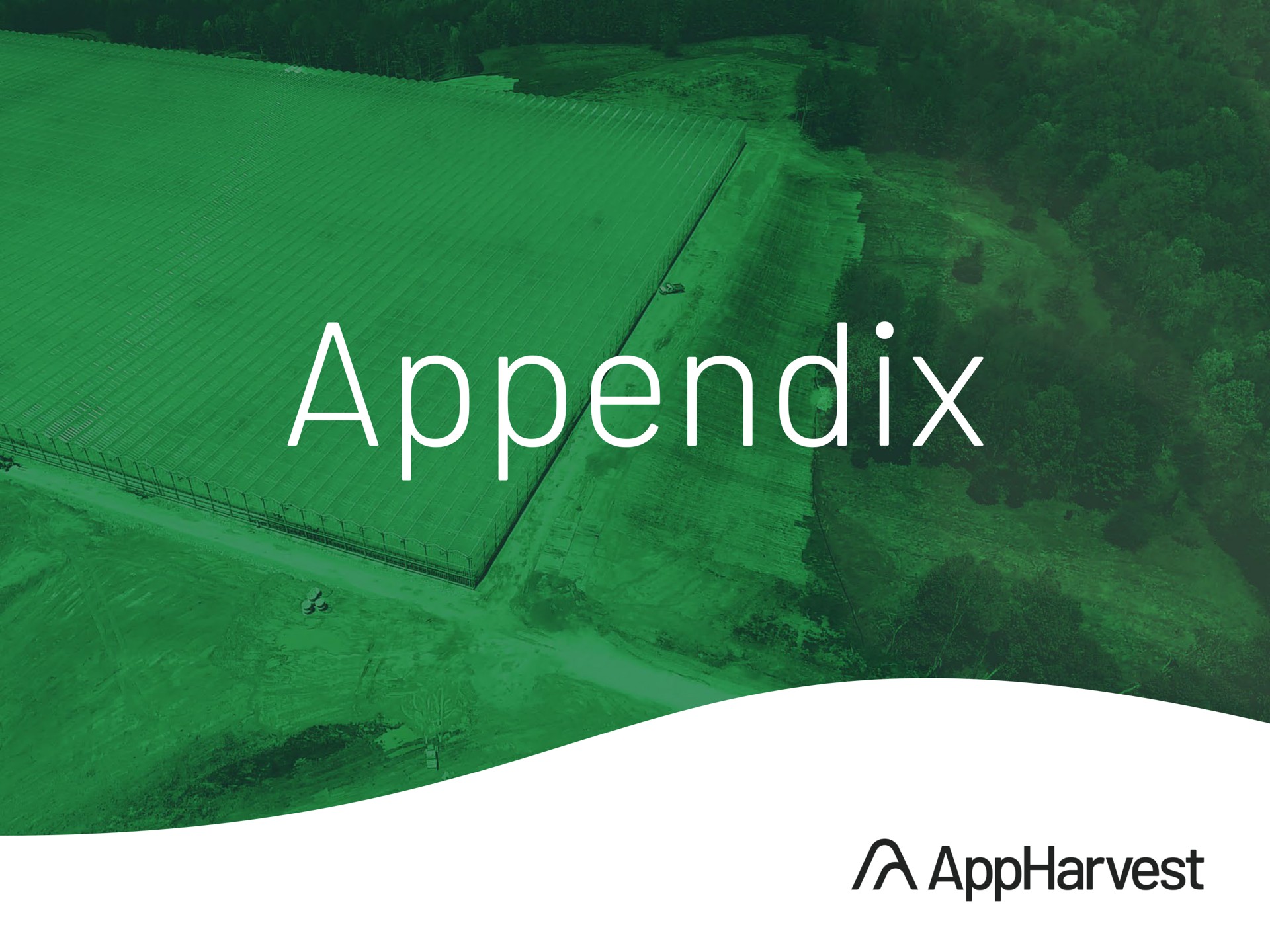 appendix a | AppHarvest