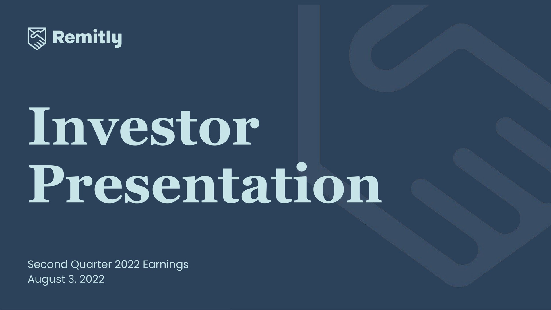investor presentation second quarter earnings august rest | Remitly