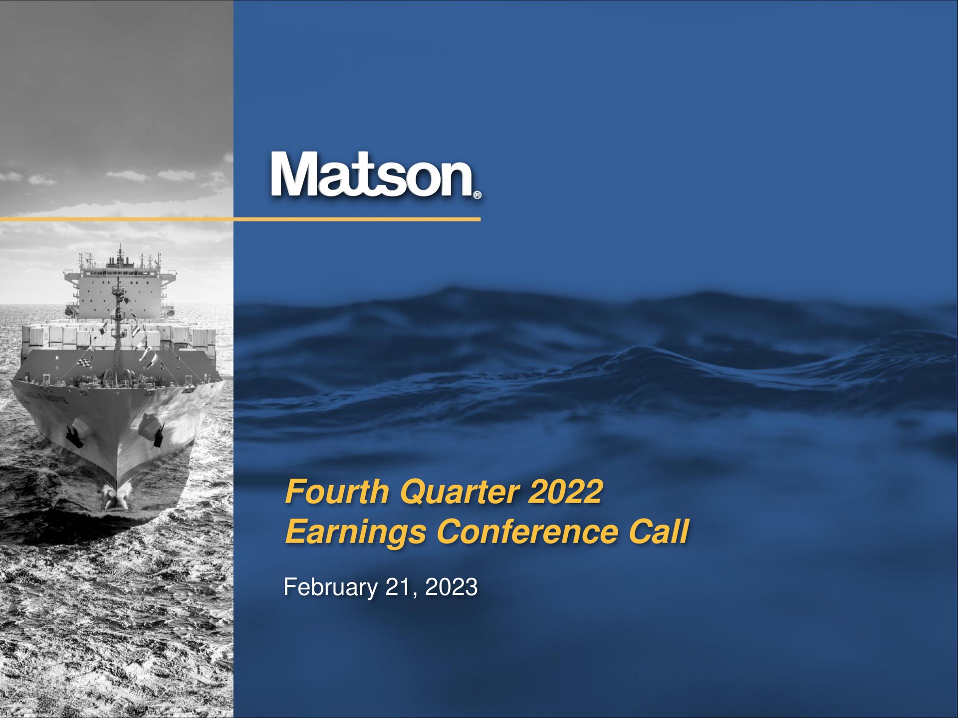fourth quarter earnings conference call | Matson
