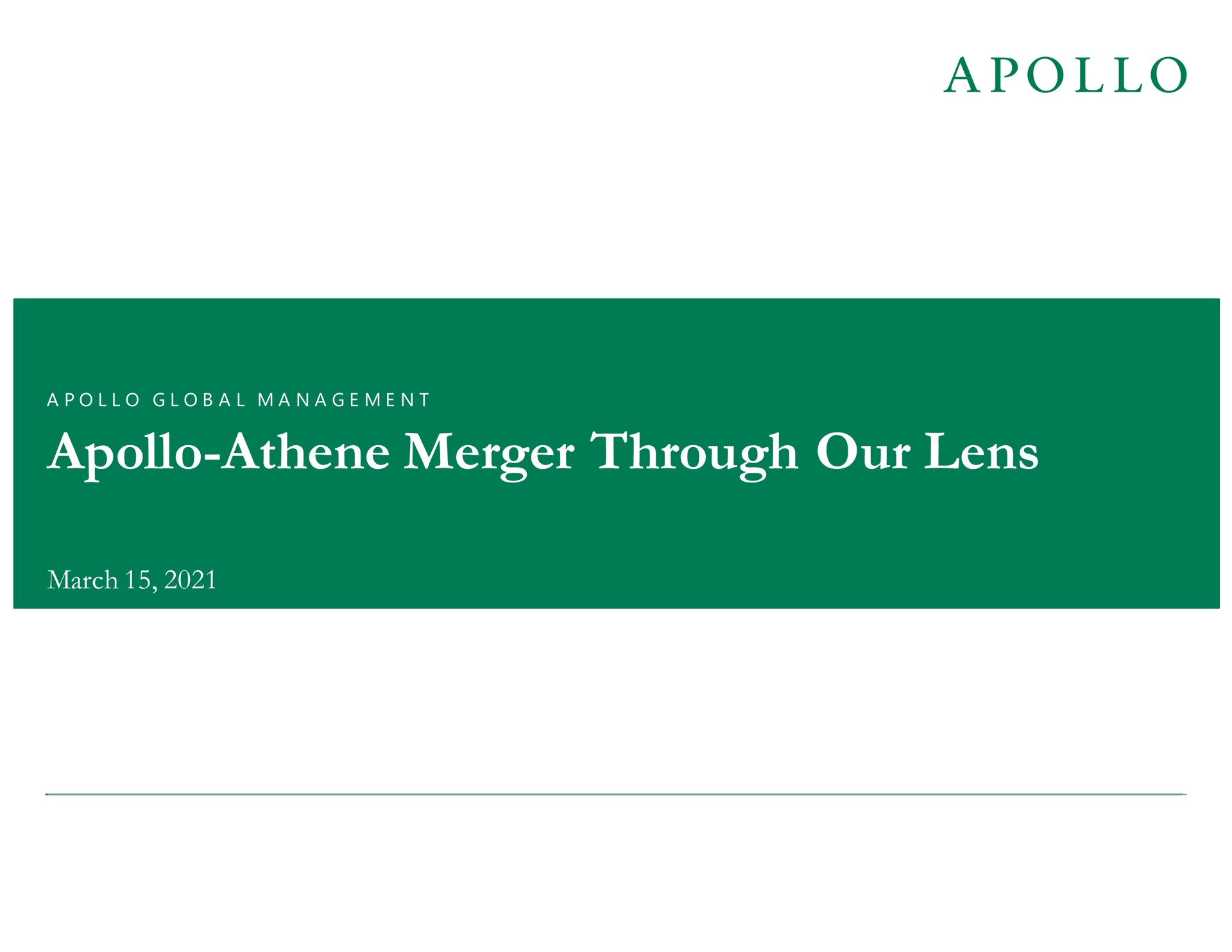 merger through our lens march | Apollo Global Management