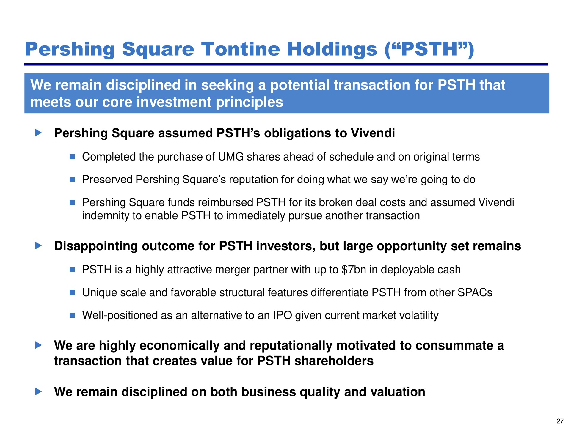 square tontine holdings we remain disciplined in seeking a potential transaction for that meets our core investment principles | Pershing Square