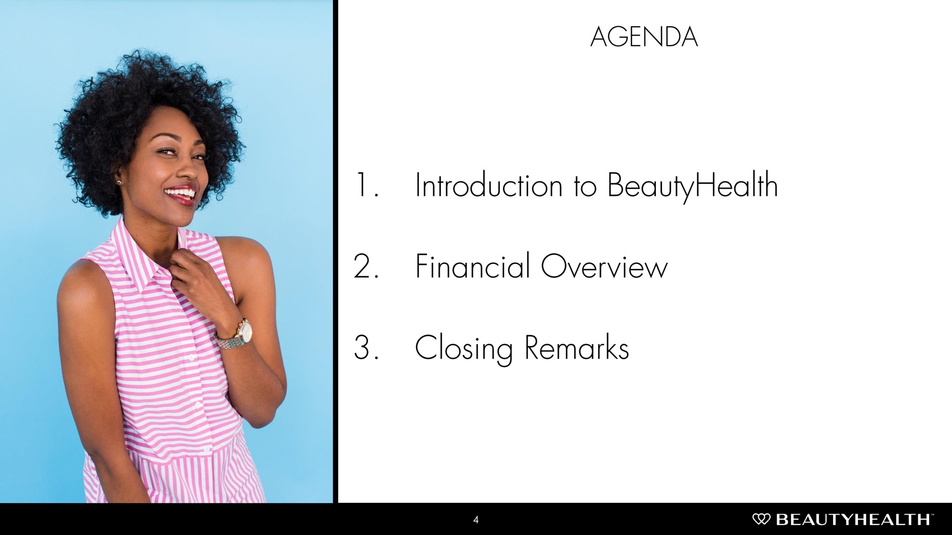 agenda introduction to financial overview closing remarks | Hydrafacial