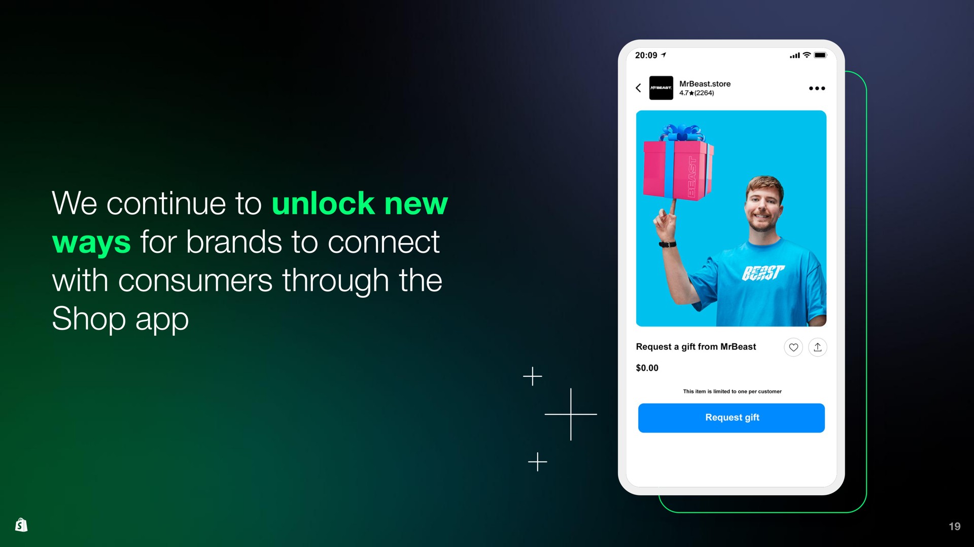 we continue to unlock new ways for brands to connect with consumers through the shop | Shopify