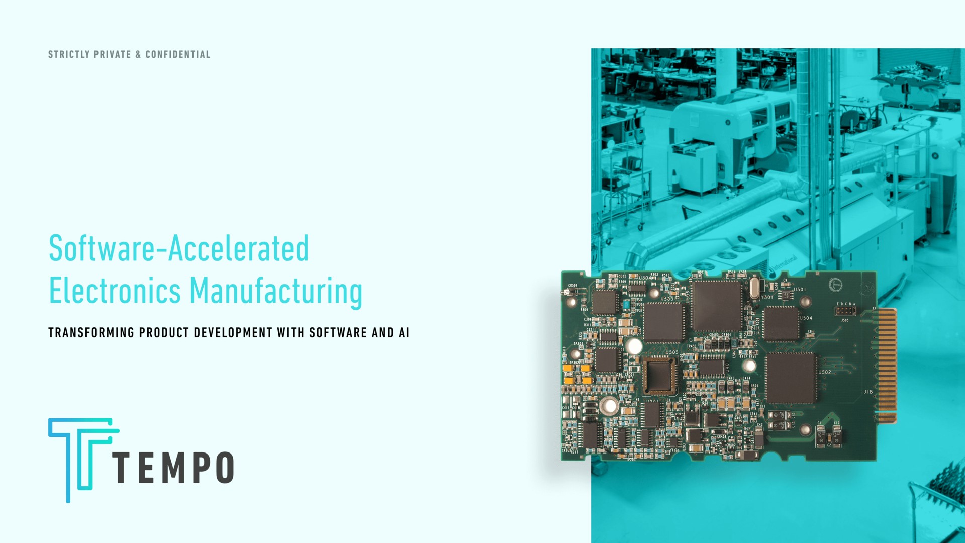 accelerated electronics manufacturing transforming product development with and tempo | Tempo