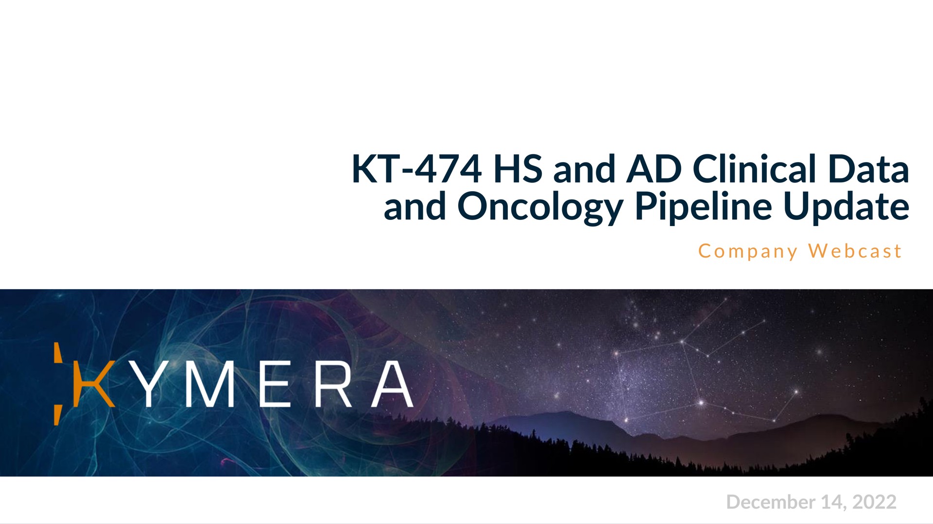 and clinical data and oncology pipeline update | Kymera