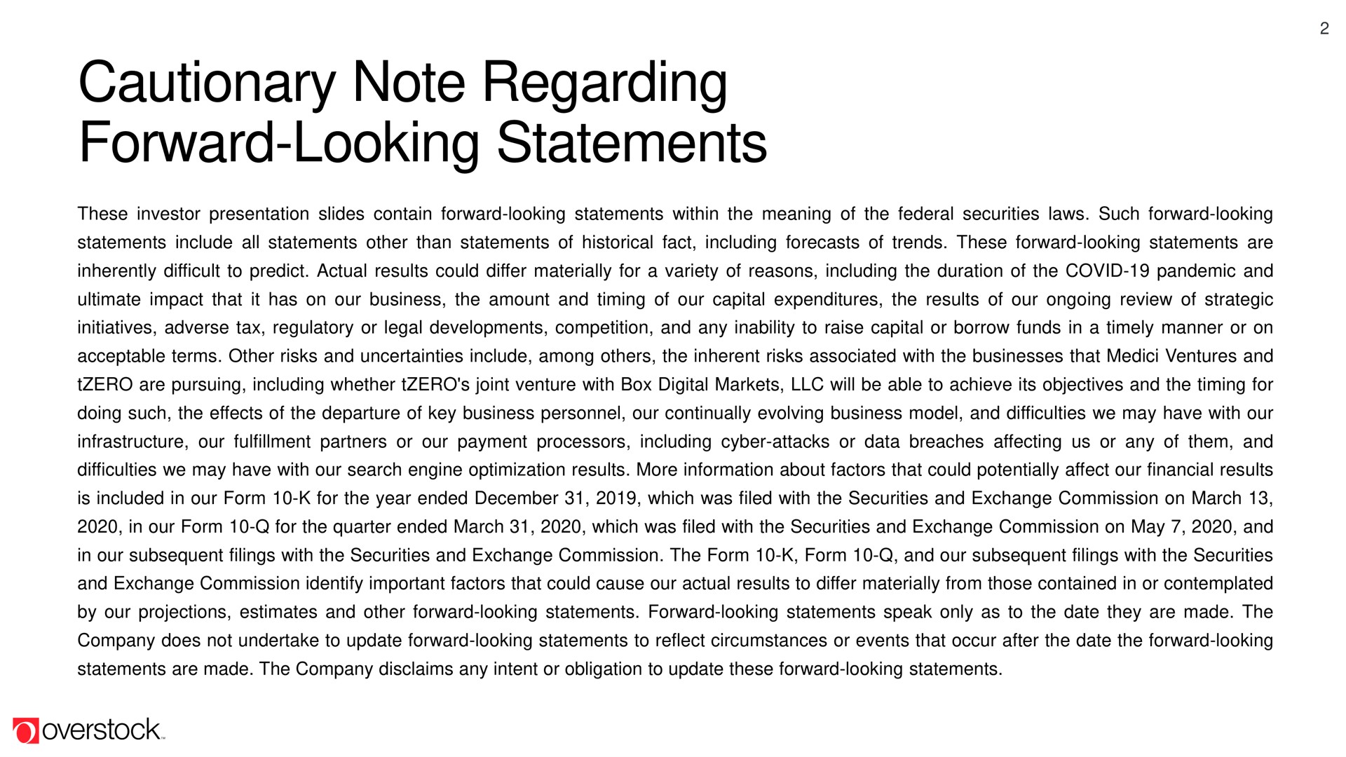 cautionary note regarding forward looking statements | Overstock