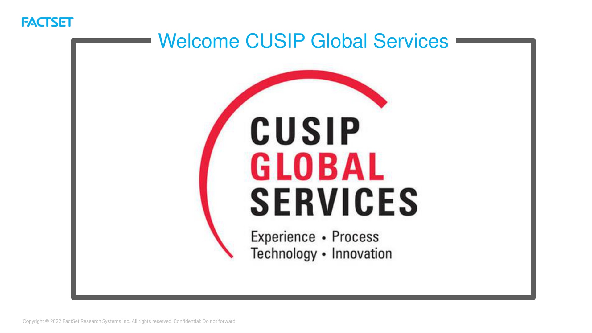 welcome global services experience process technology innovation | Factset